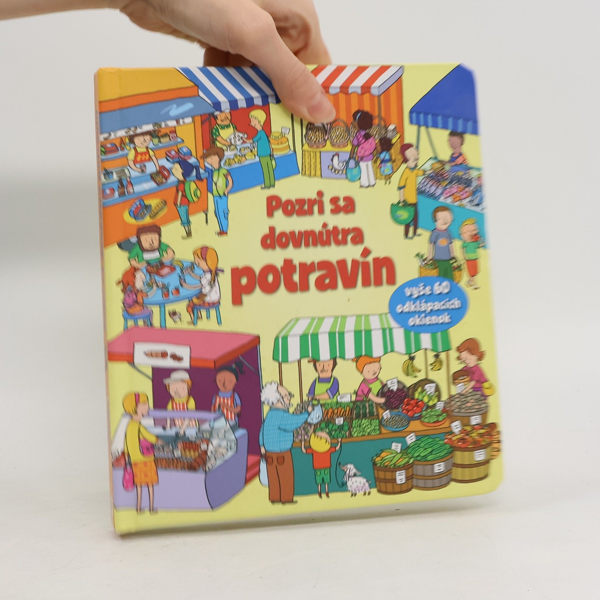 Kolektív autorov Pozri sa dovnútra potravín