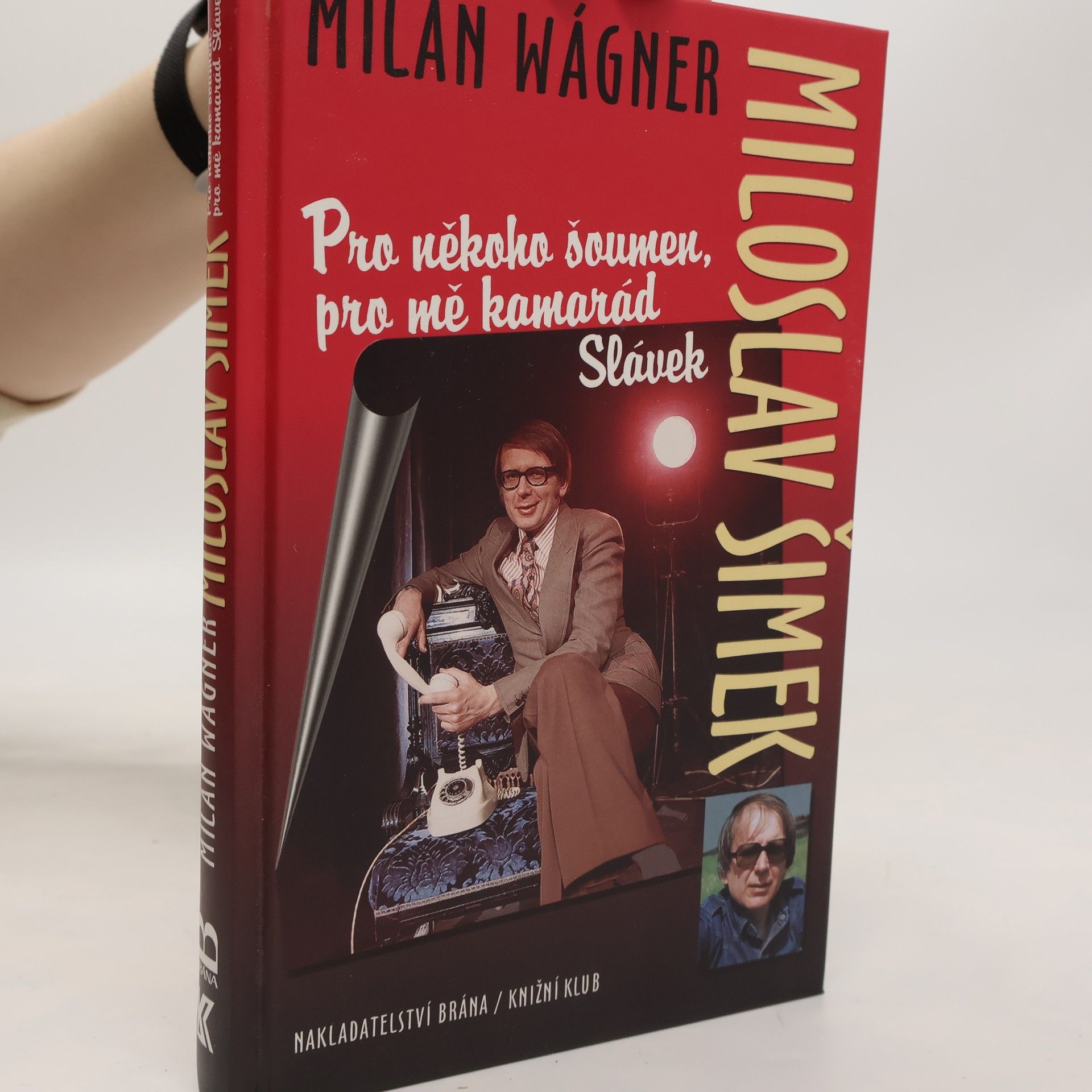 Miloslav Šimek: Pro někoho šoumen, pro mě kamarád Slávek