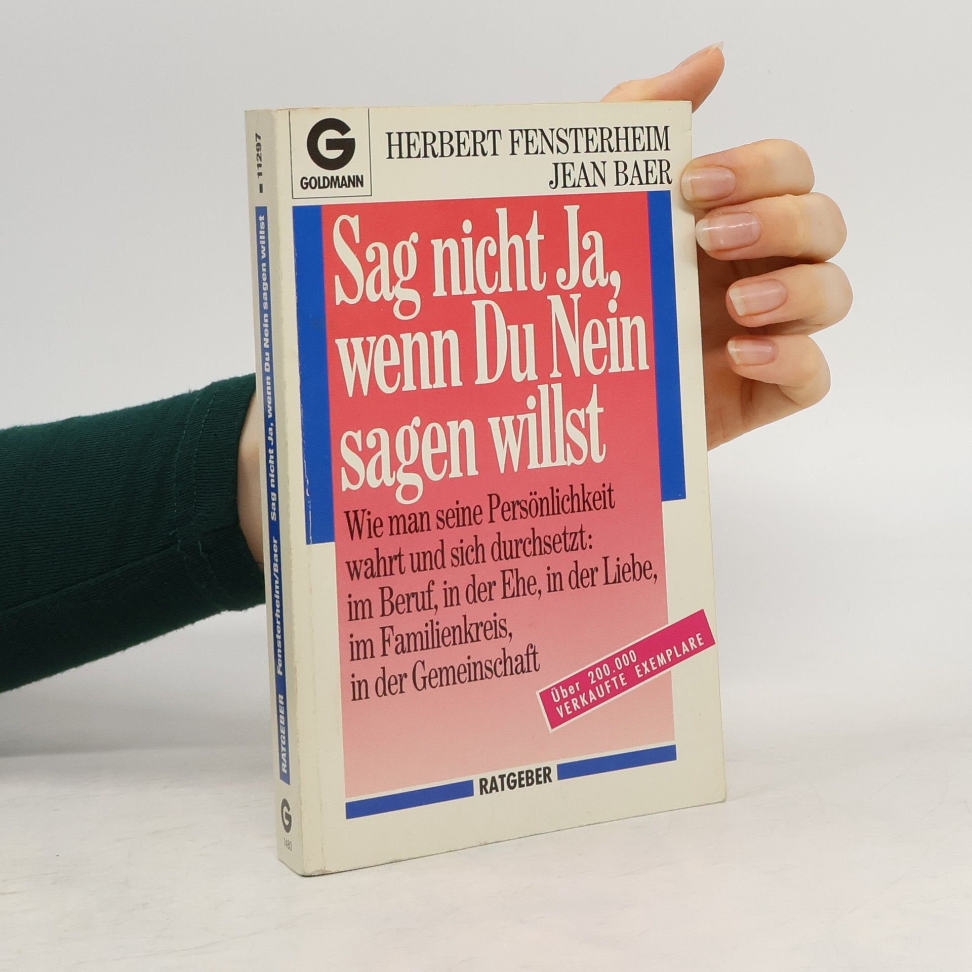 Herbert Fensterheim Sag nicht Ja, wenn Du Nein sagen willst