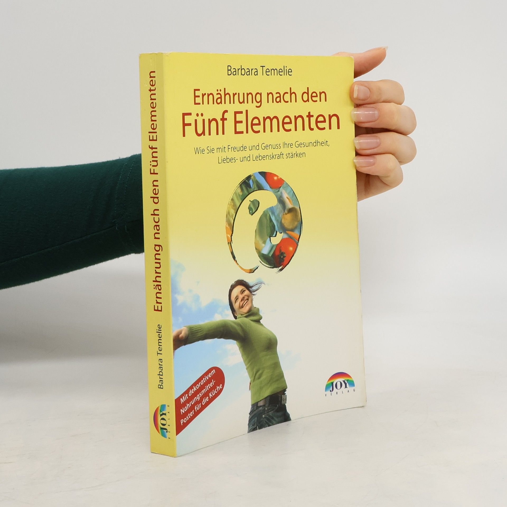 Barbara Temelie Ernährung nach den Fünf Elementen