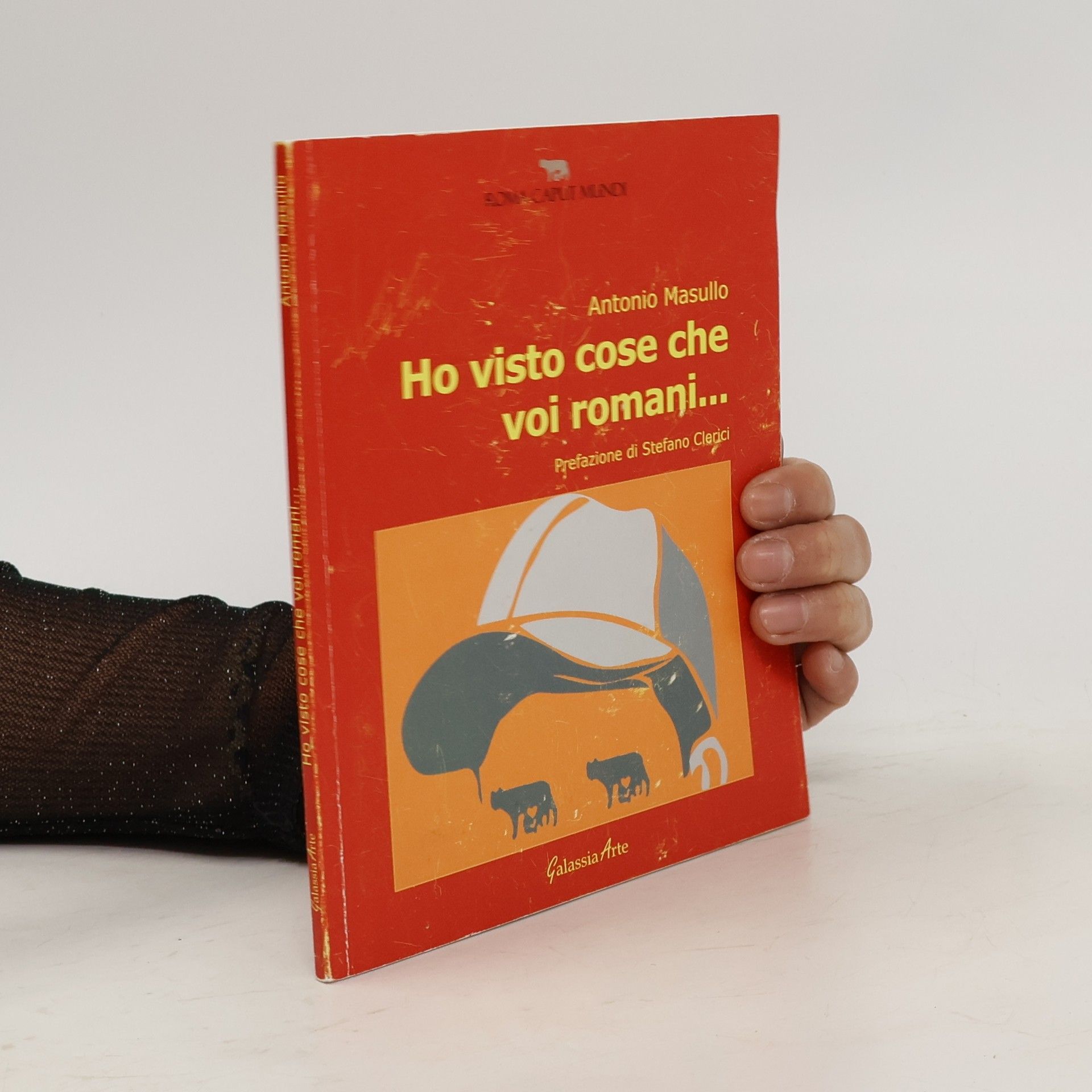 Antonio Masullo Ho visto cose che voi romani...