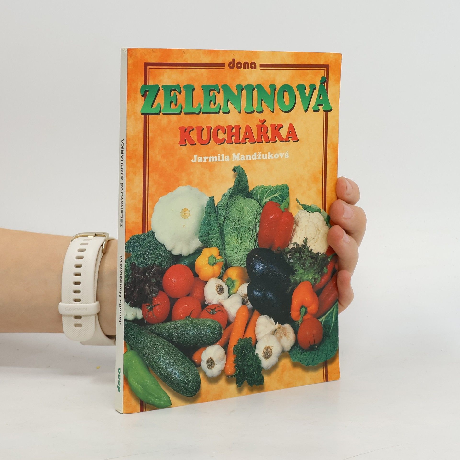 Jarmila Mandžuková Zeleninová kuchařka