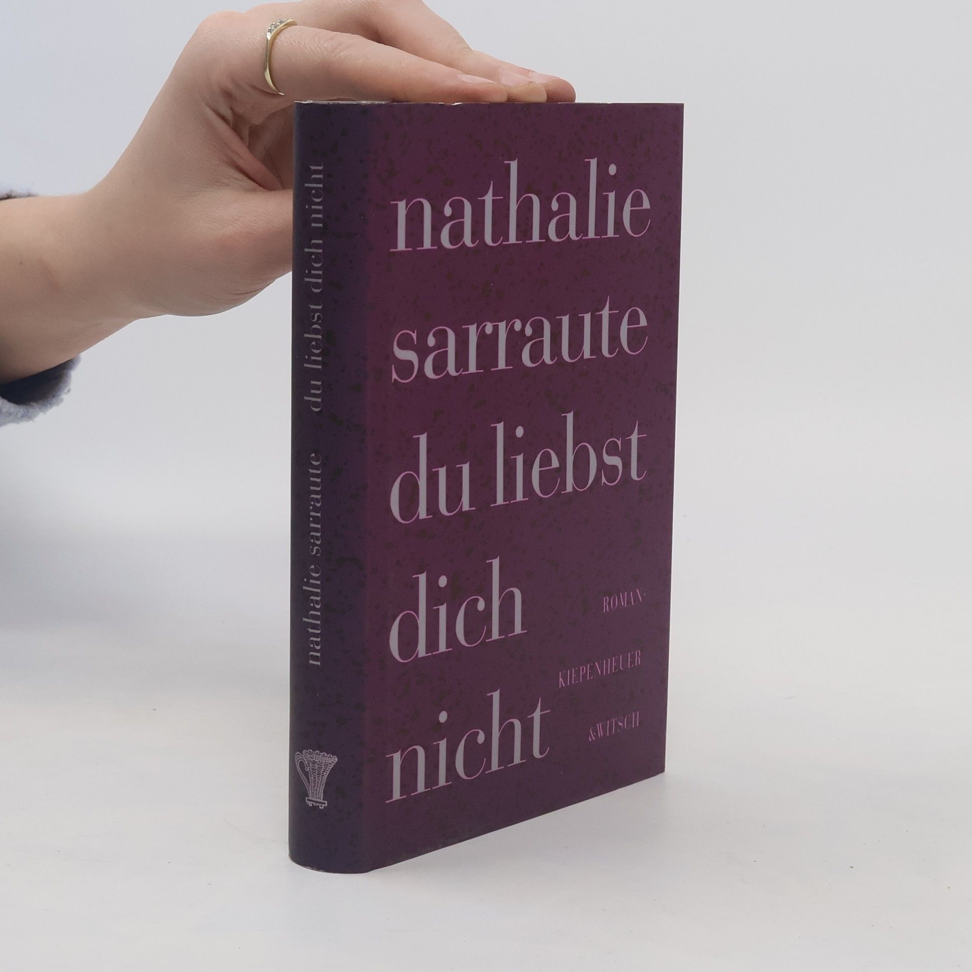 Nathalie Sarrautová Du liebst dich nicht