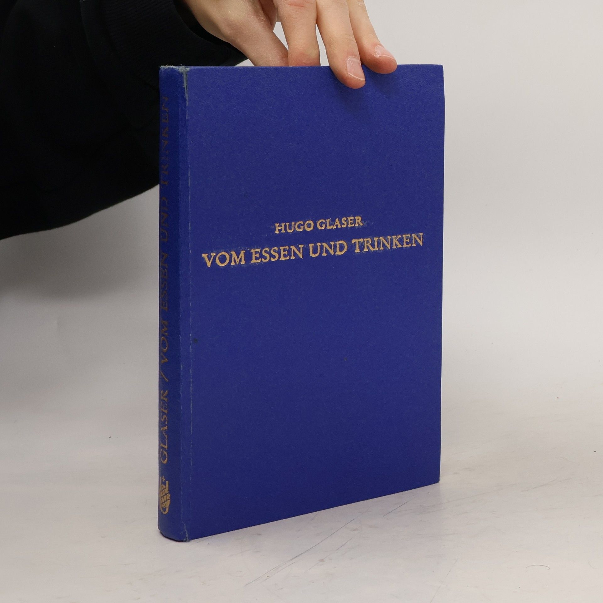Hugo Glaser Vom Essen und Trinken