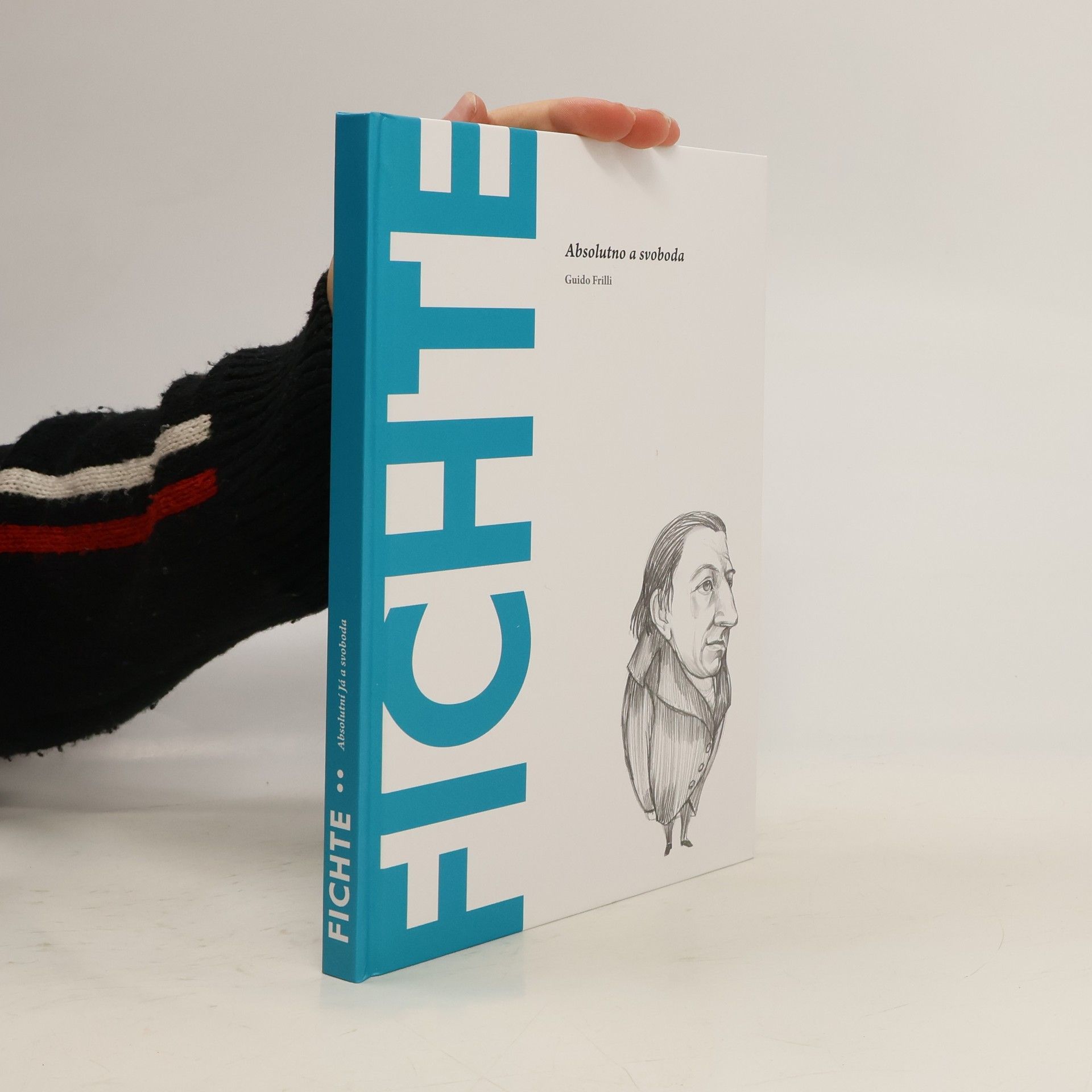 Guido Frilli Fichte. Absolutno a svoboda