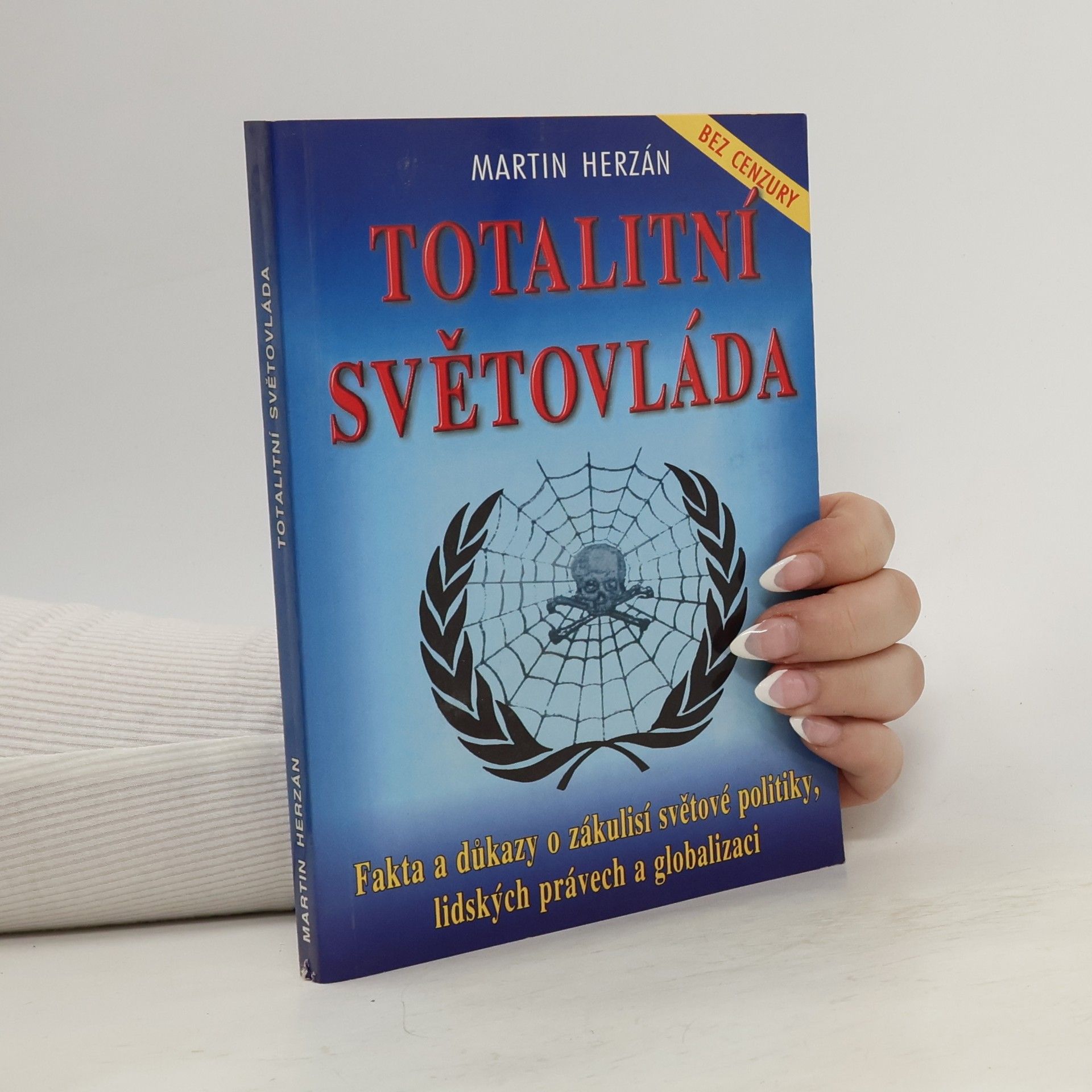 Martin Herzán Totalitní světovláda