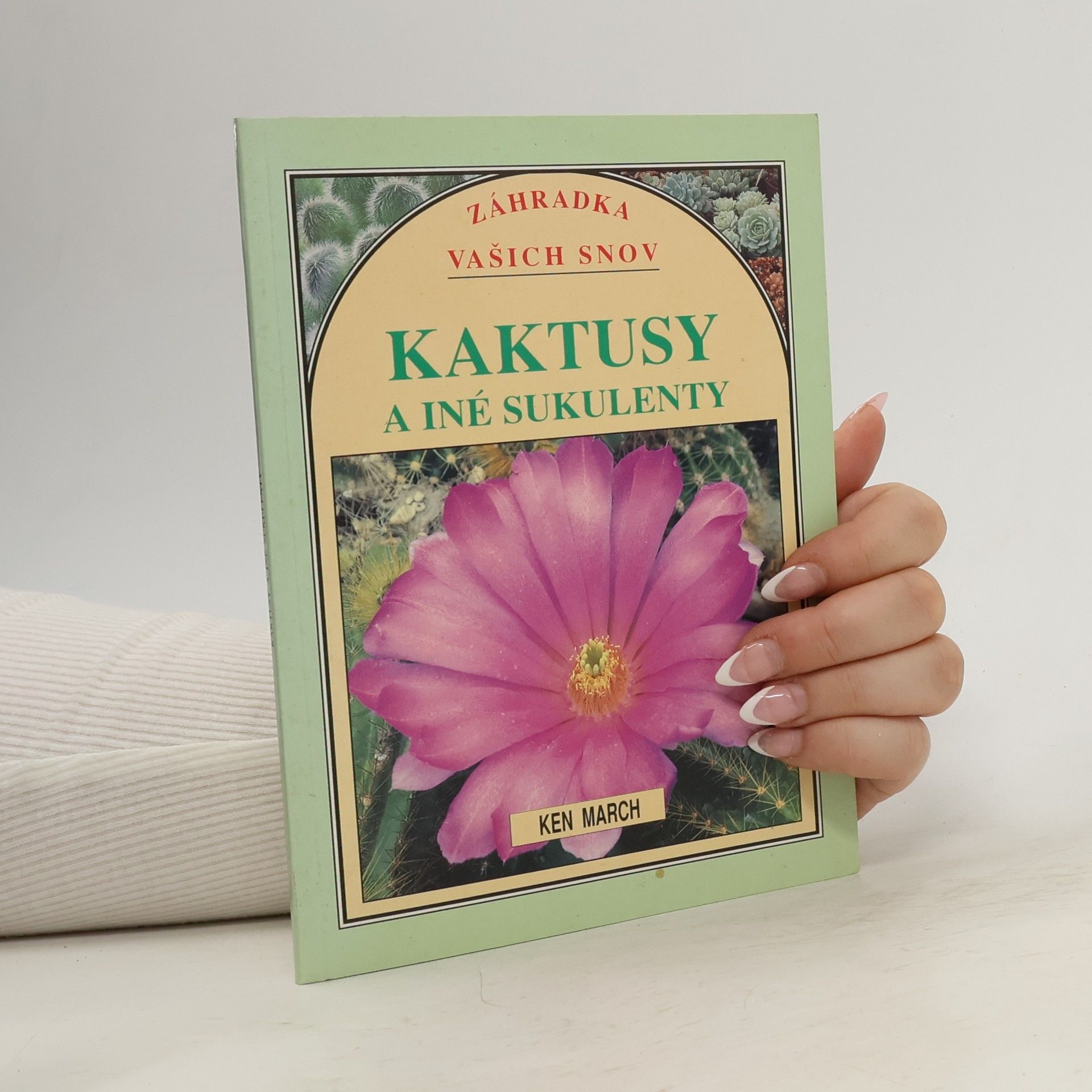 Ken March Katusy a iné sukulenty