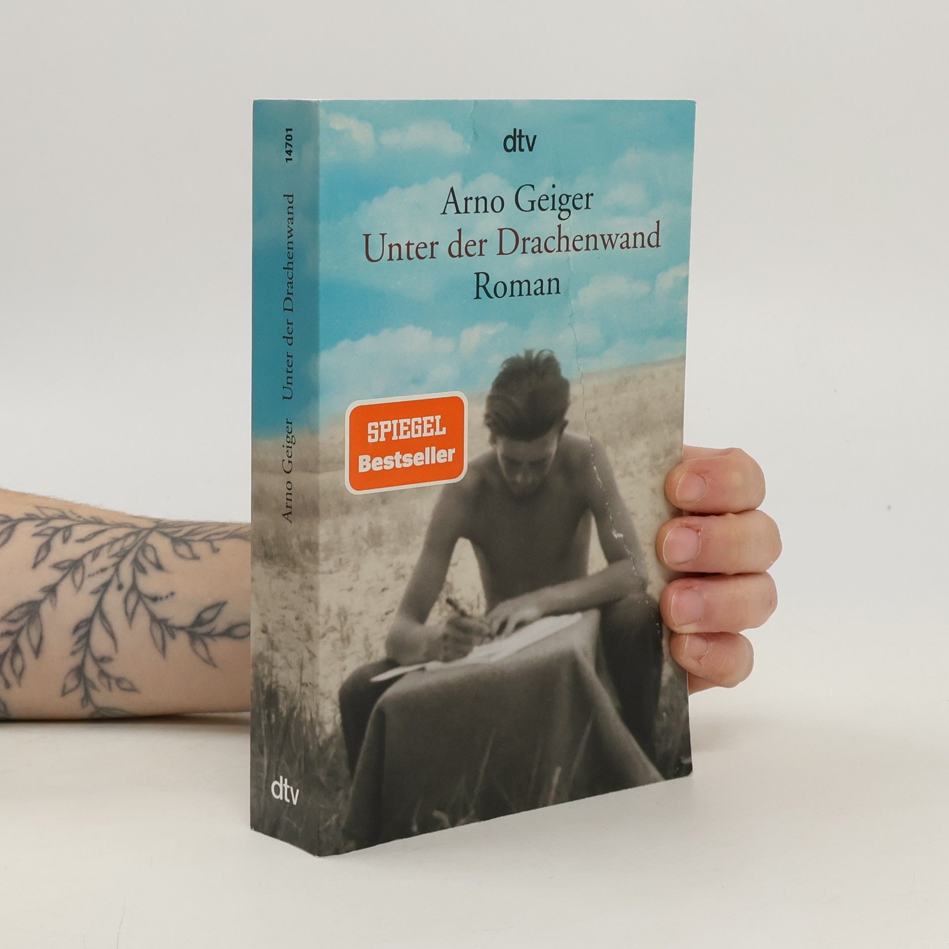 Arno Geiger Unter der Drachenwand