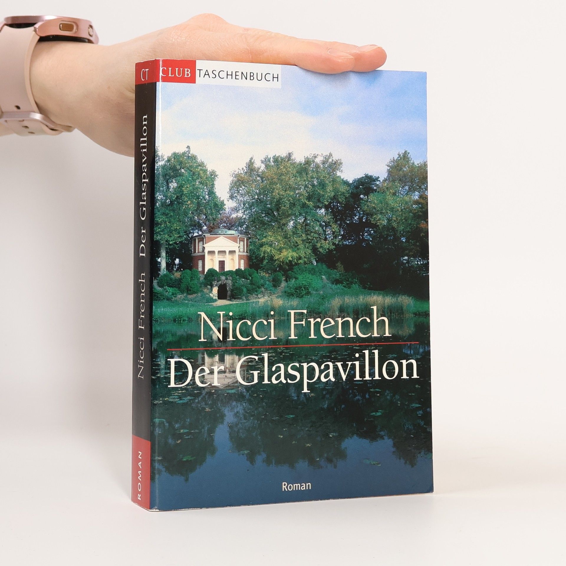 Nicci French Der Glaspavillon