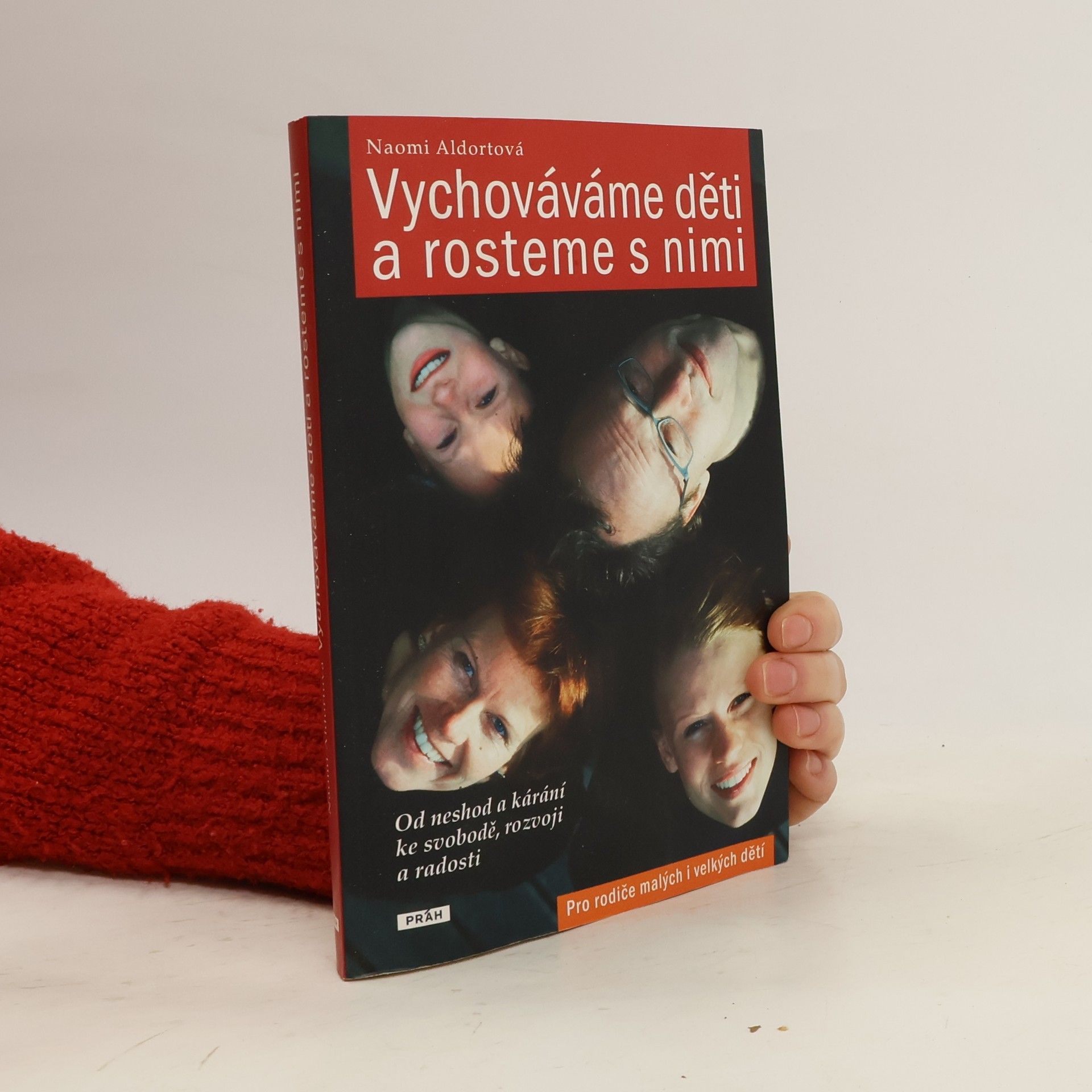 Naomi Aldort Vychováváme děti a rosteme s nimi