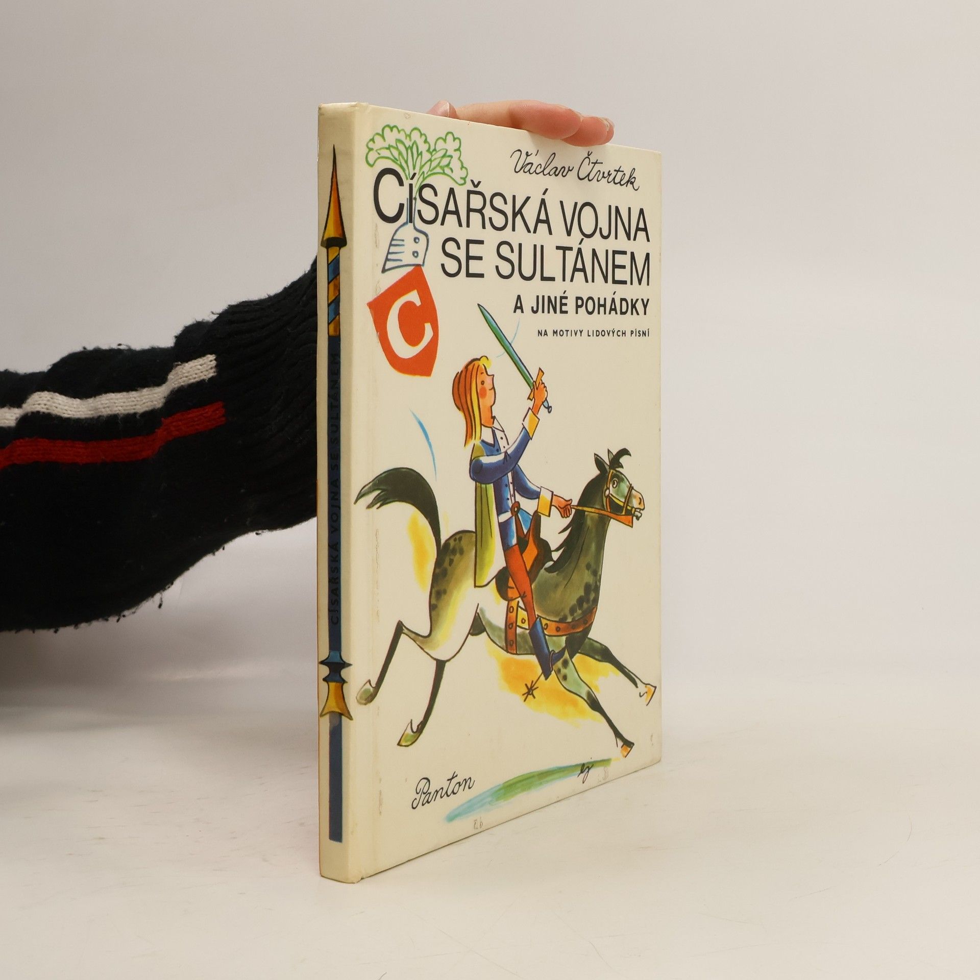 Václav Čtvrtek Císařská vojna se sultánem a jiné pohádky na motivy lidových písní