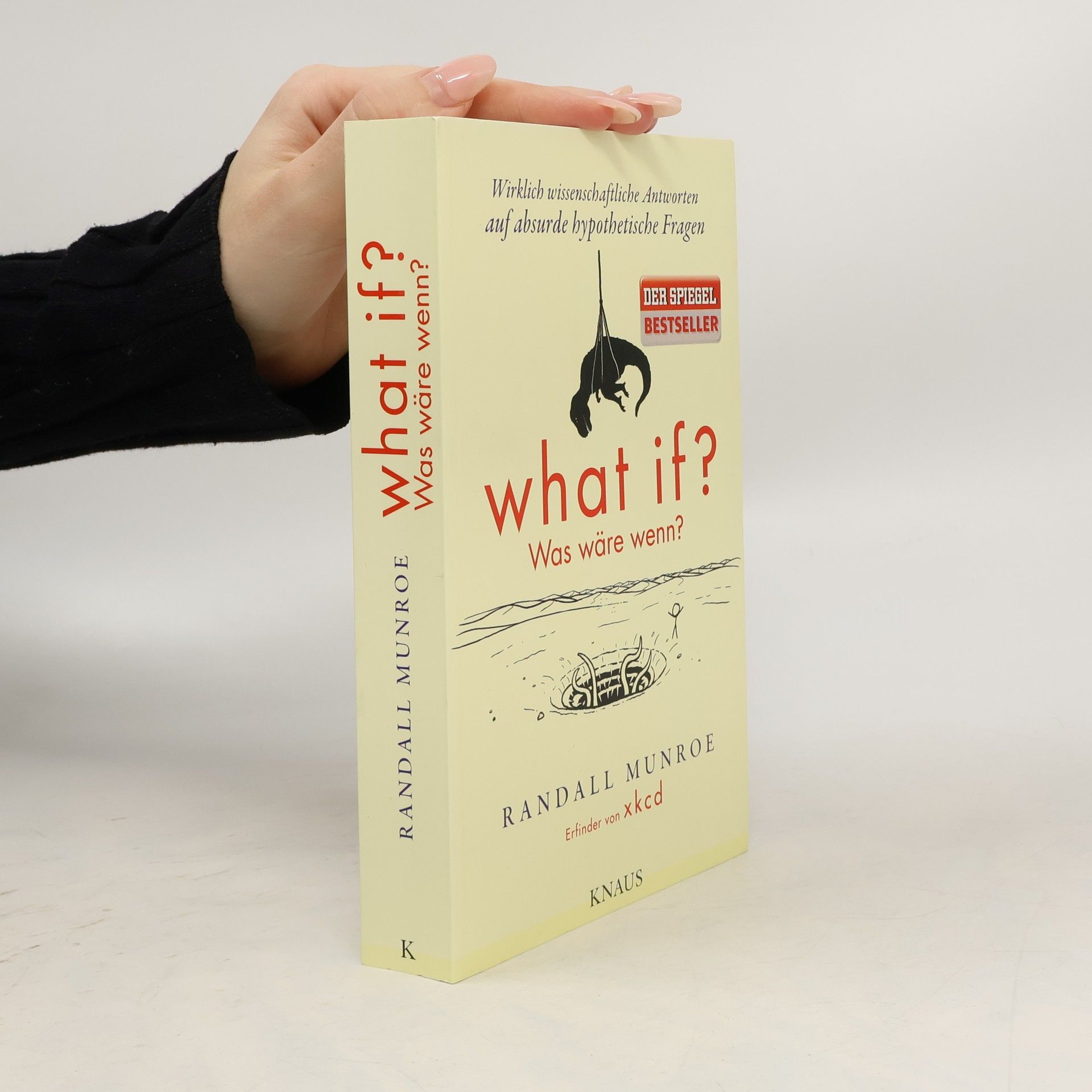 Randall Munroe What if? = Was wäre wenn?