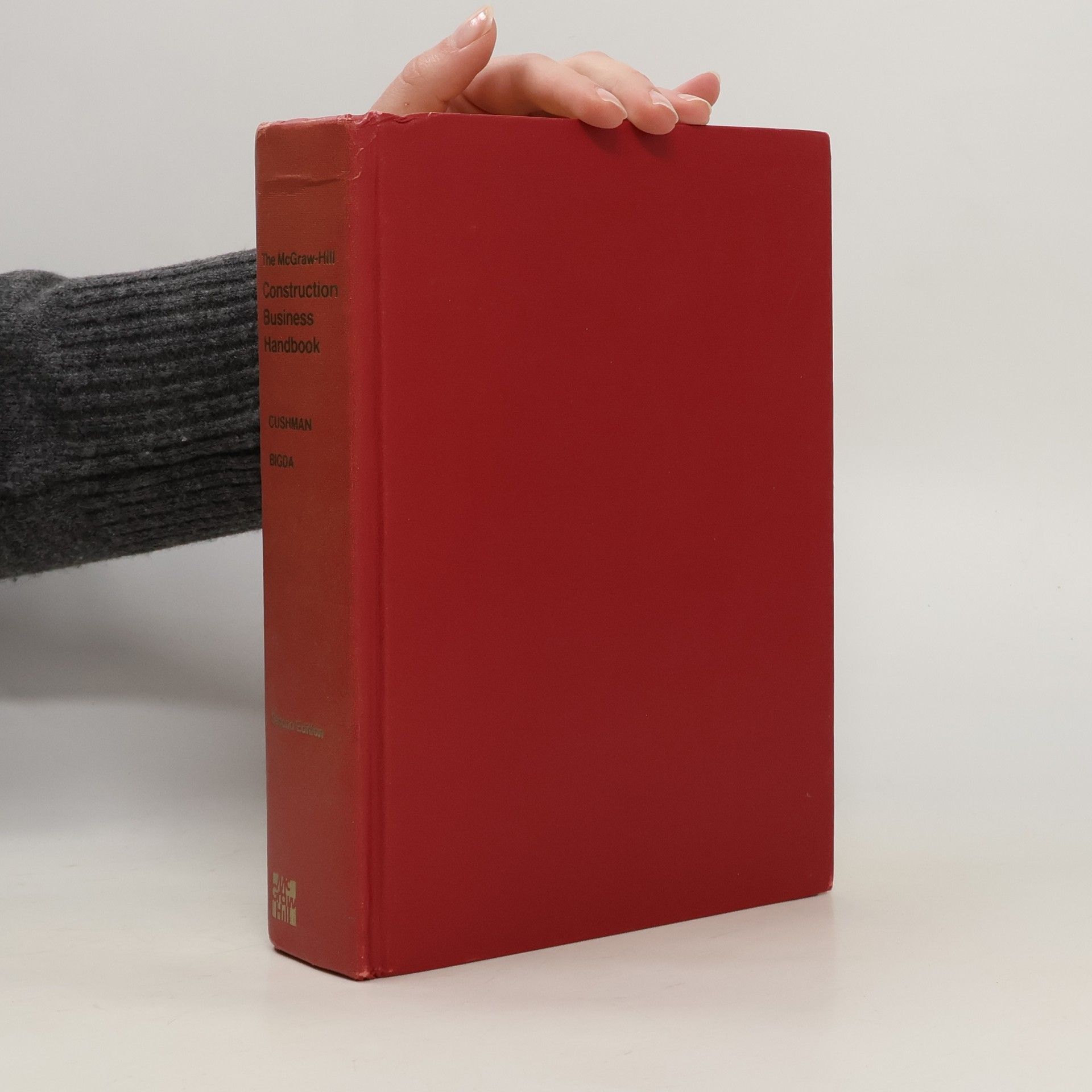 Robert Frank Cushman The McGraw-Hill Construction Business Handbook