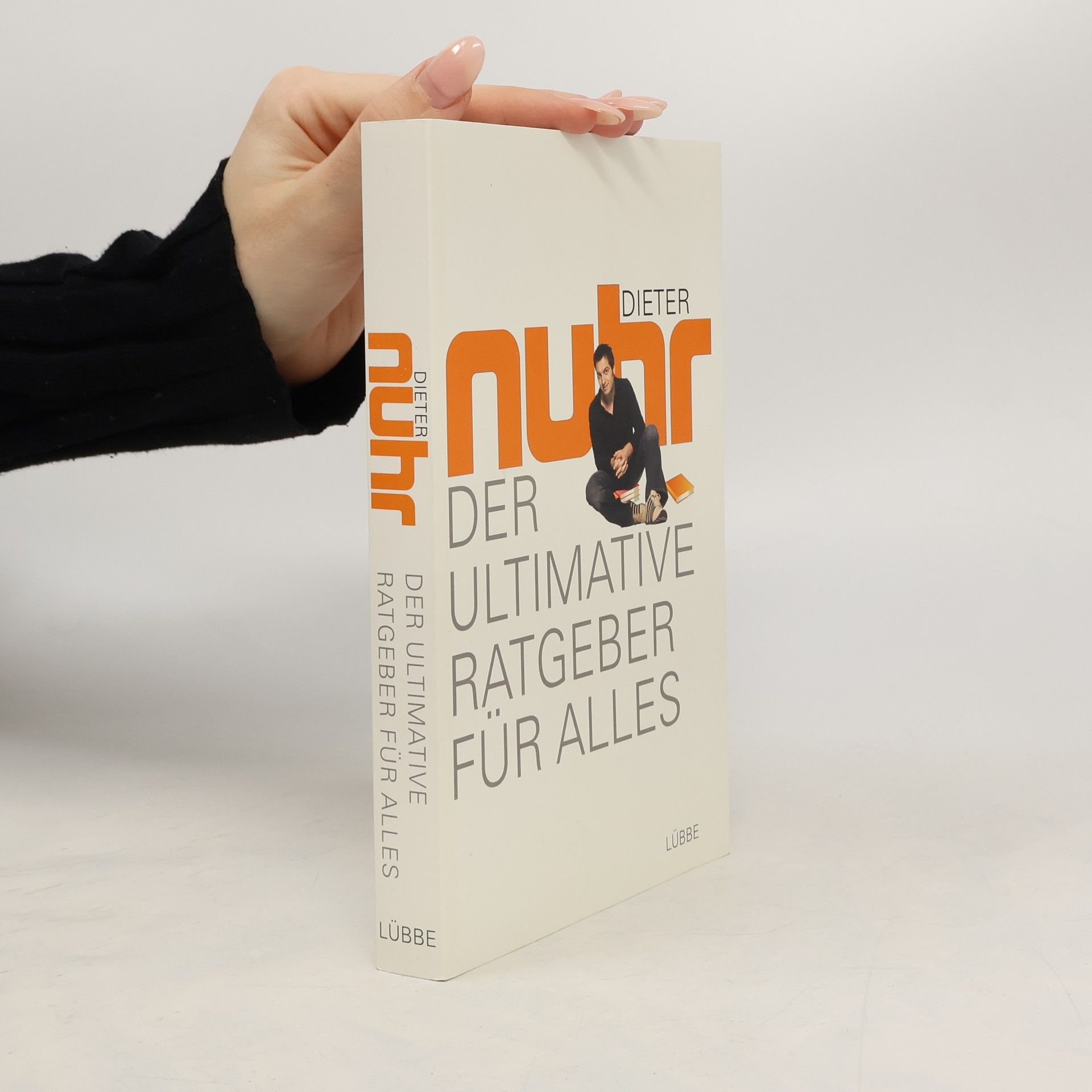 Dieter Nuhr Der ultimative Ratgeber für alles