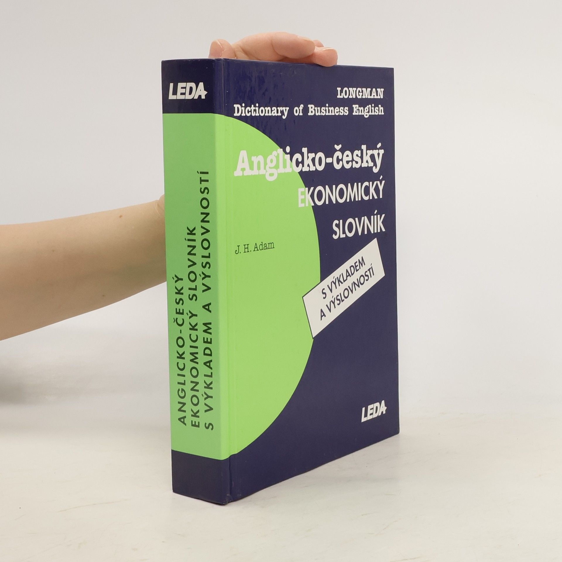 Anglicko-český ekonomický slovník s výkladem a výslovností