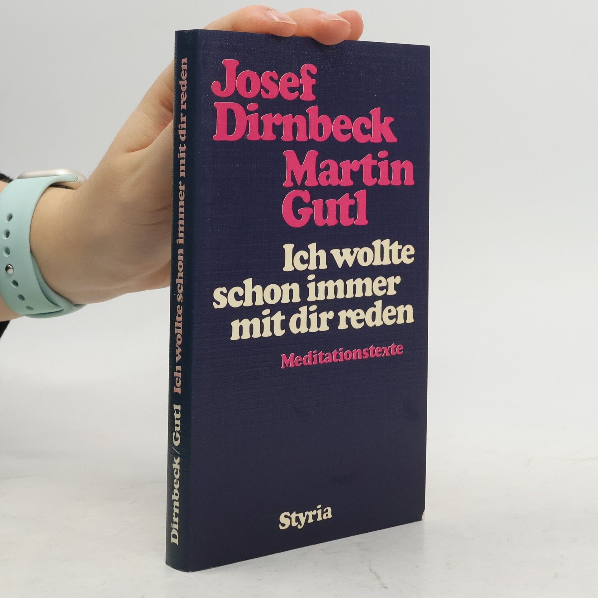 Josef Dirnbeck Ich wollte schon immer mit dir reden