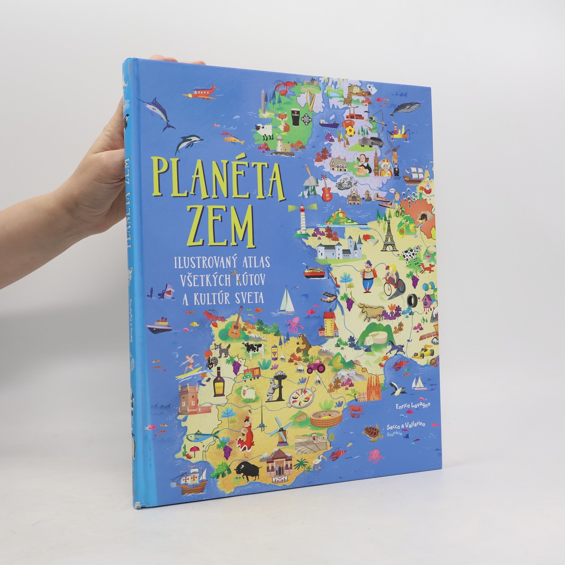 Planéta Zem: Ilustrovaný atlas všetkých kútov a kultúr sveta