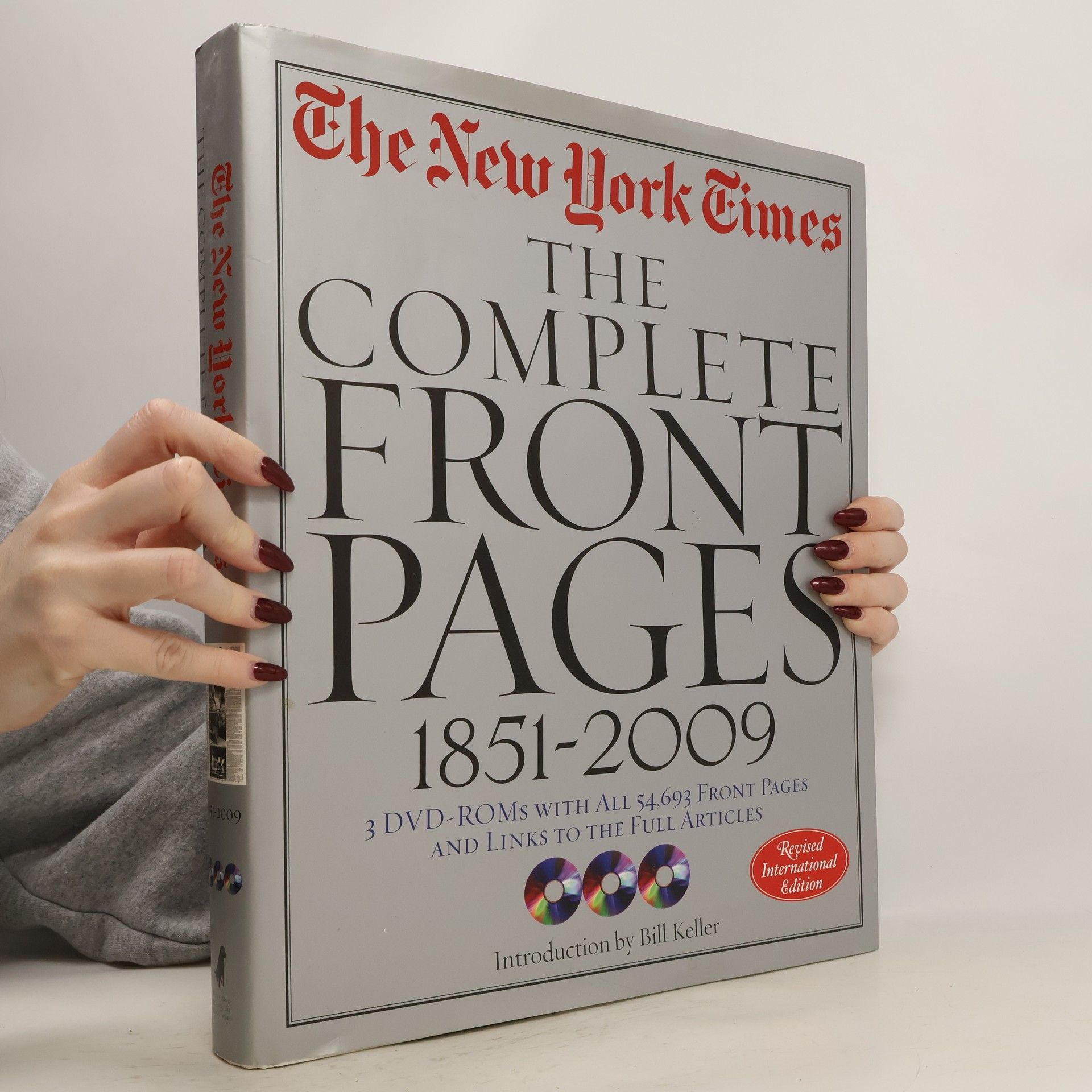 Richard B. Bernstein The New York Times: The complete front pages 1851-2009