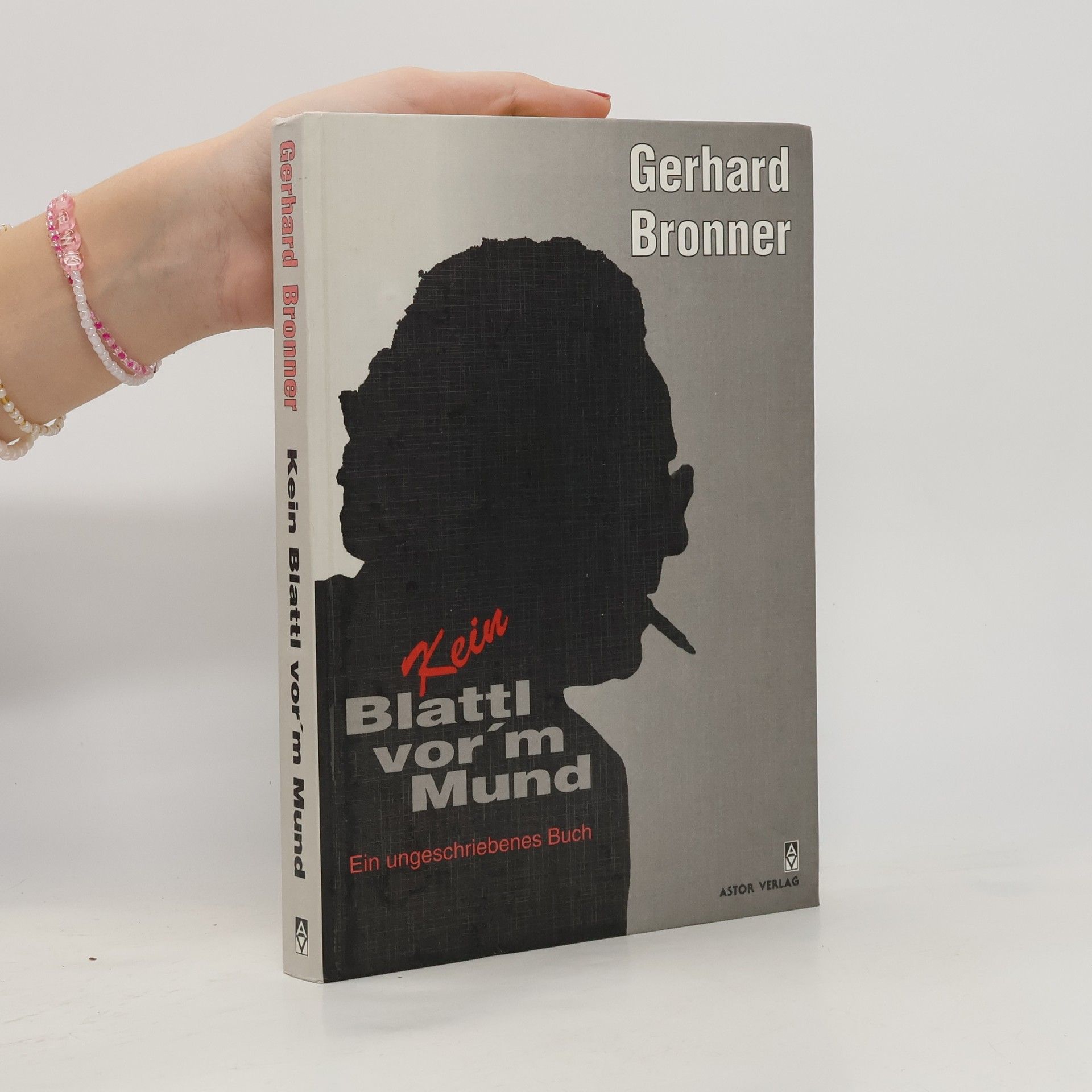 Gerhard Bronner Kein Blattl vor'm Mund