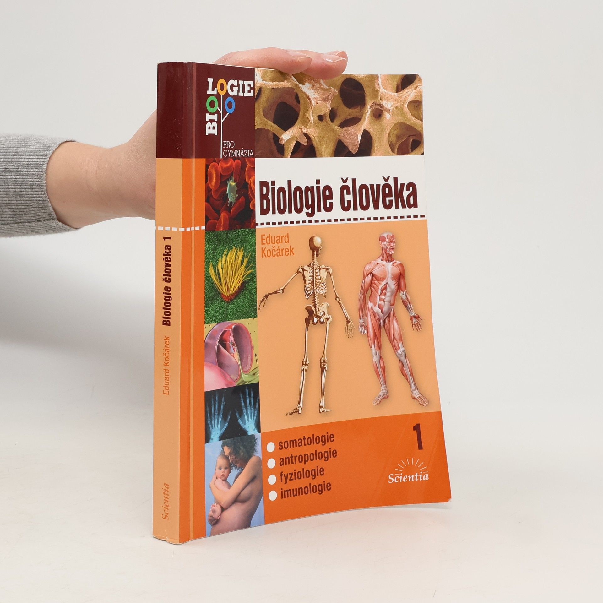 Biologie člověka. 1, Somatologie, antropologie, fyziologie, imunologie