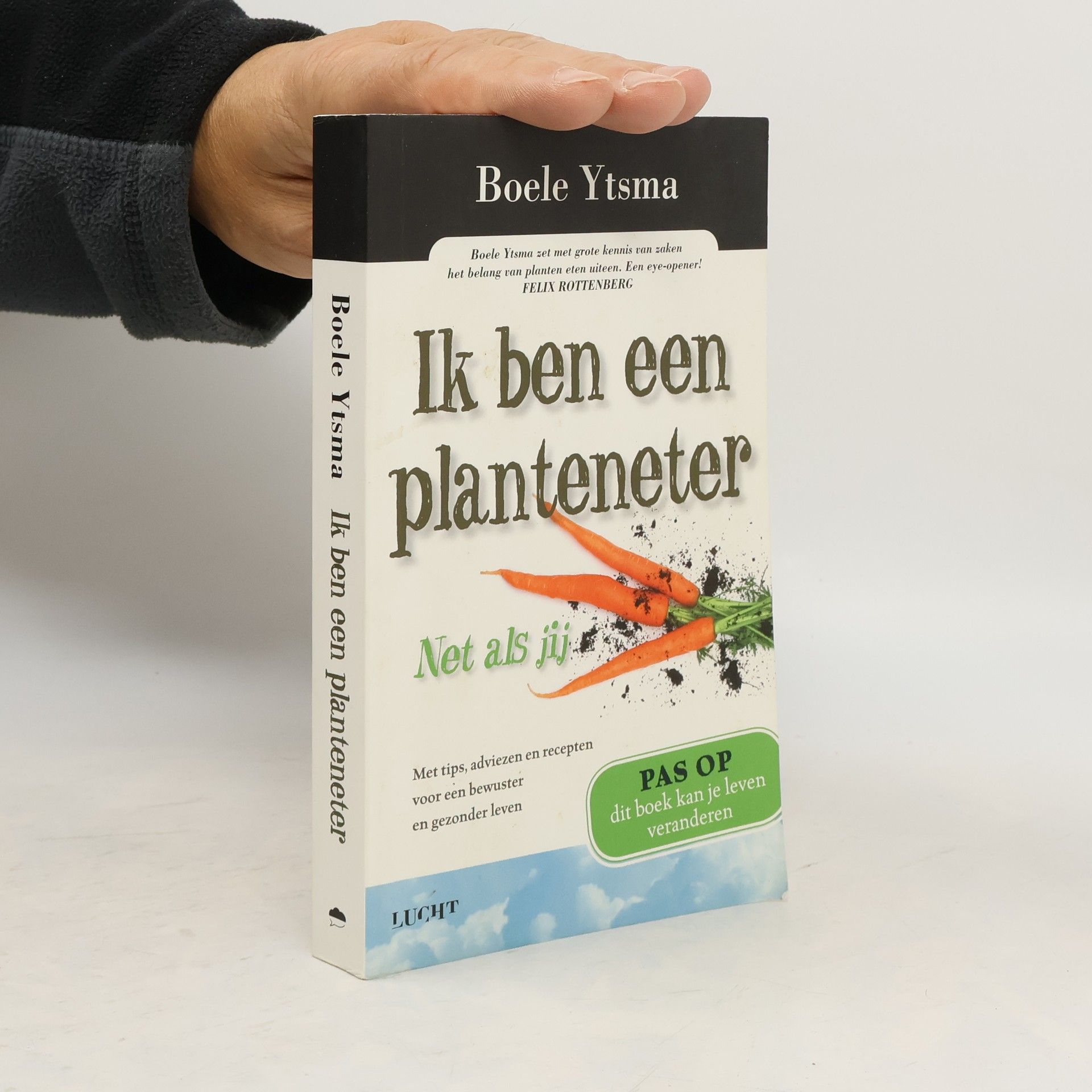 Boele P. Ytsma Ik ben een planteneter