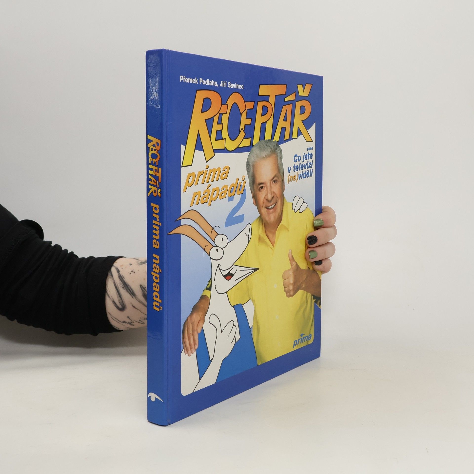 Přemek Podlaha Receptář prima nápadů, aneb, Co jste v televizi (ne)viděli. 2. díl.