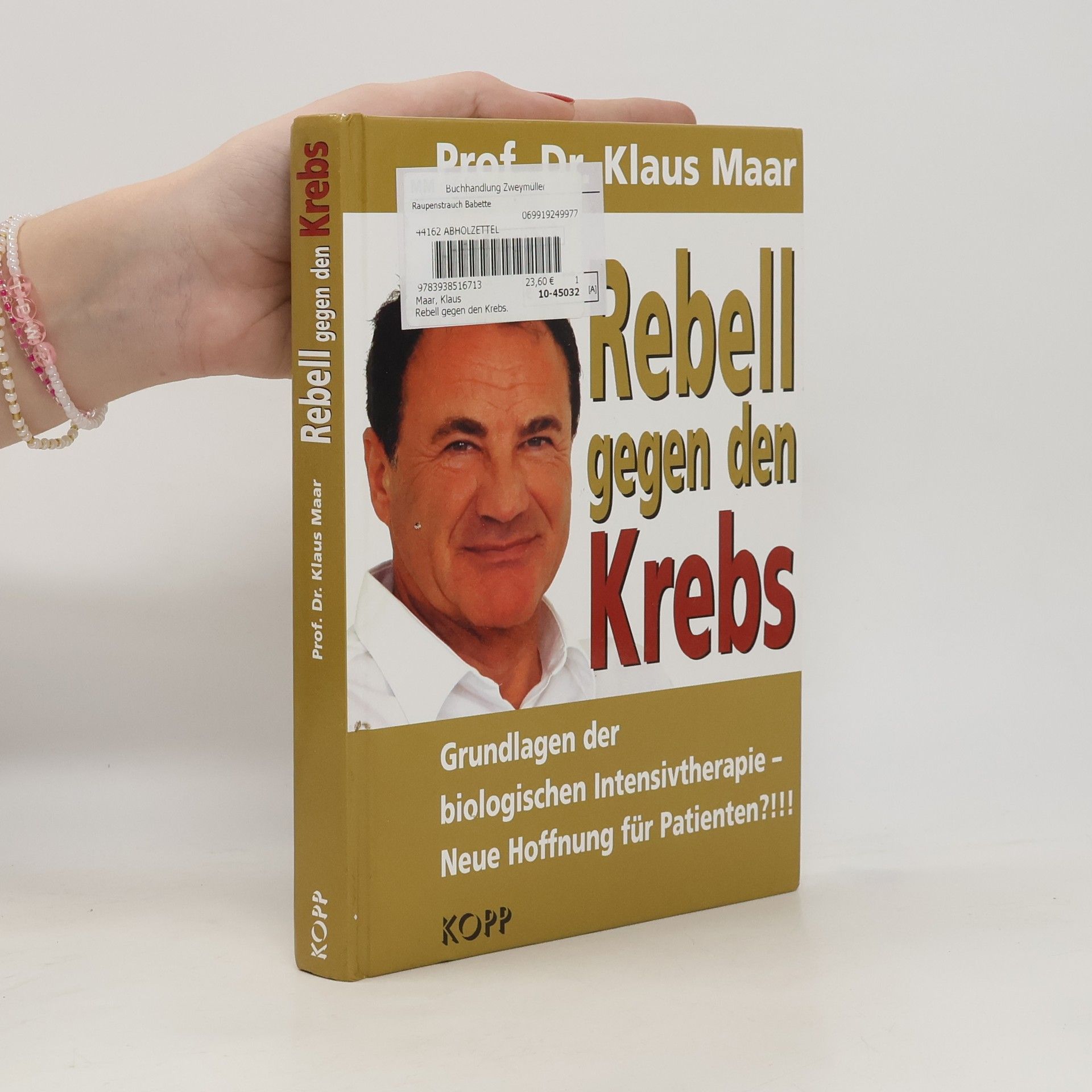 Klaus Maar Rebell gegen den Krebs