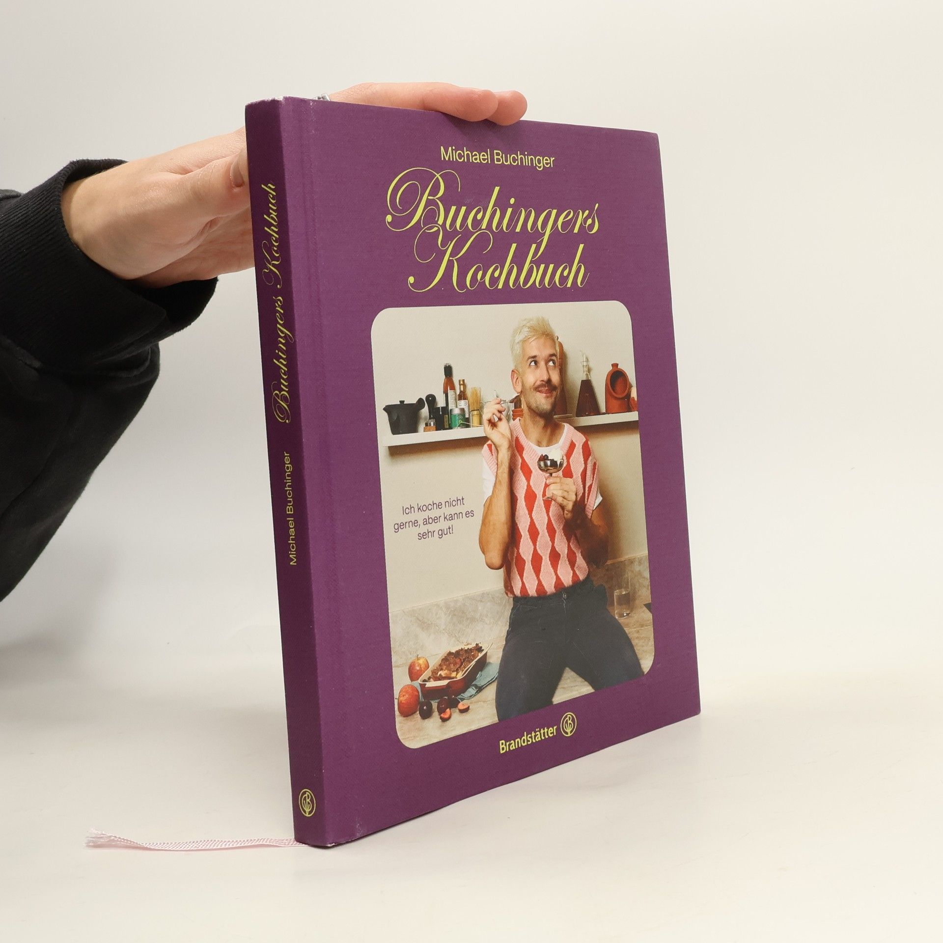 Michael Buchinger Buchingers Kochbuch. Ich koche nicht gern, aber kann es sehr gut.