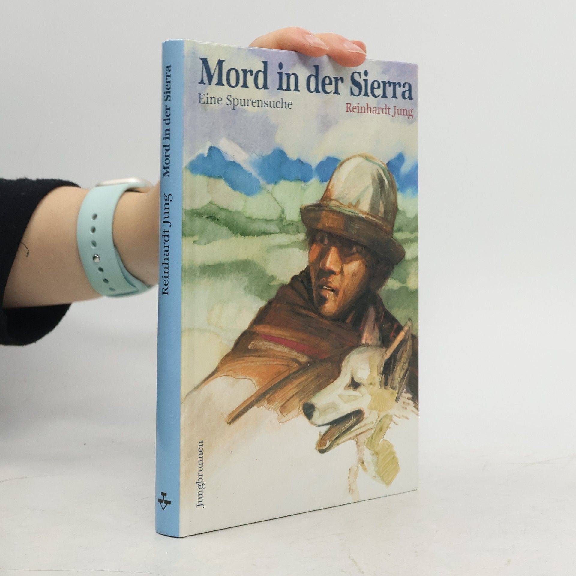 Reinhardt Jung Mord in der Sierra