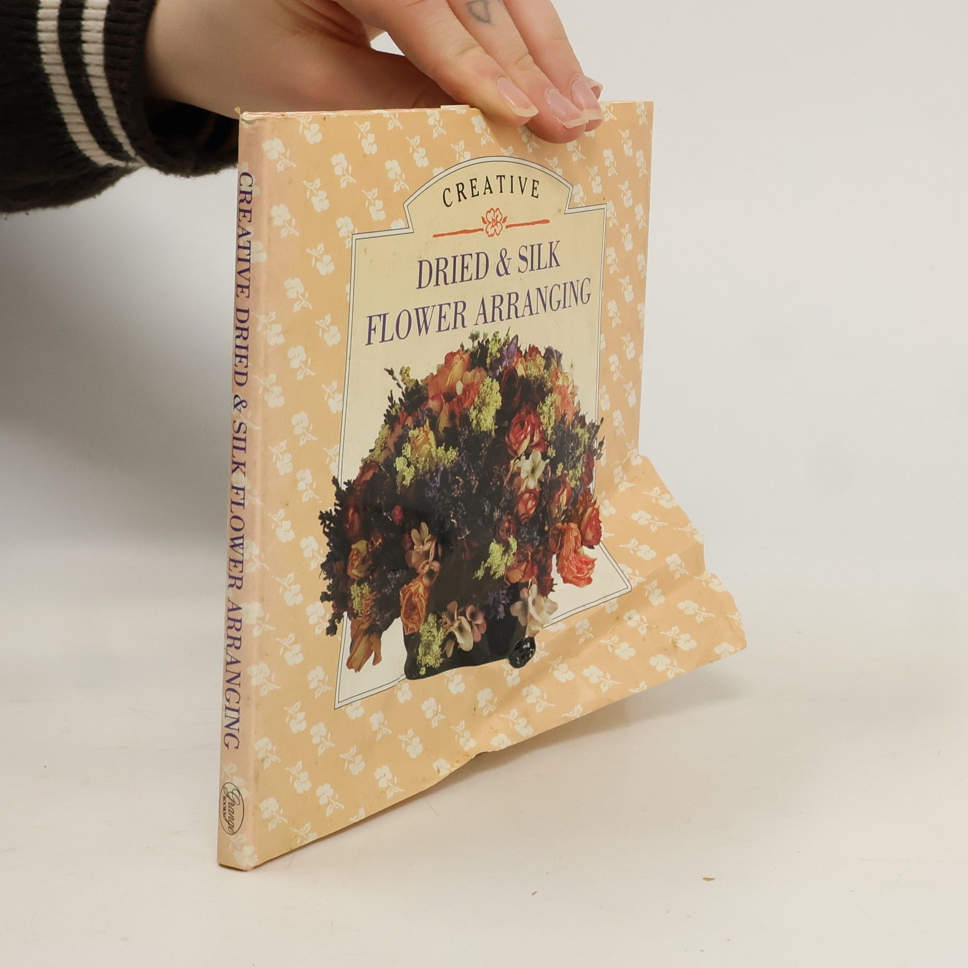 Creative Dried and Silk Flower Arranging