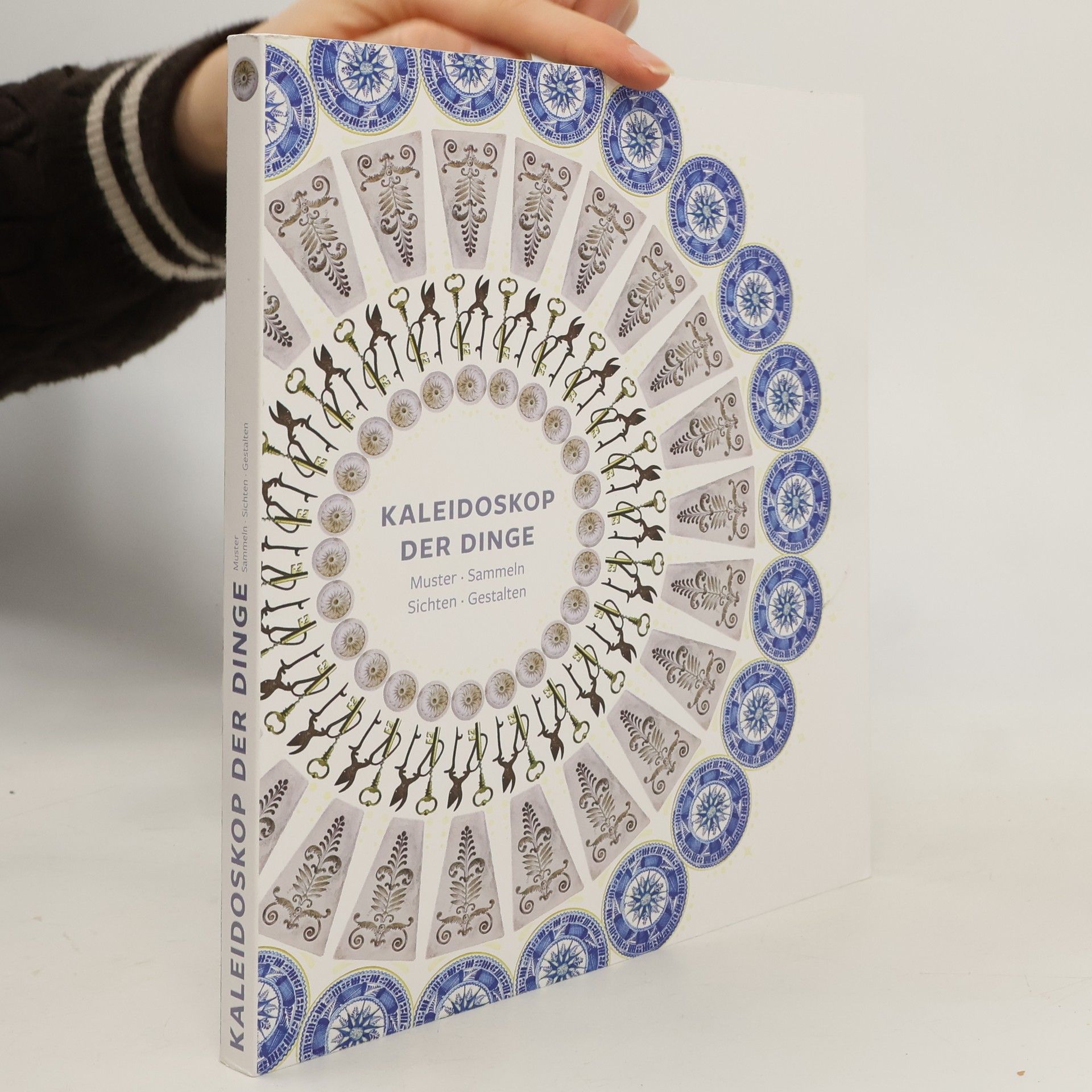 Christa Zahlbruckner Kaleidoskop der Dinge