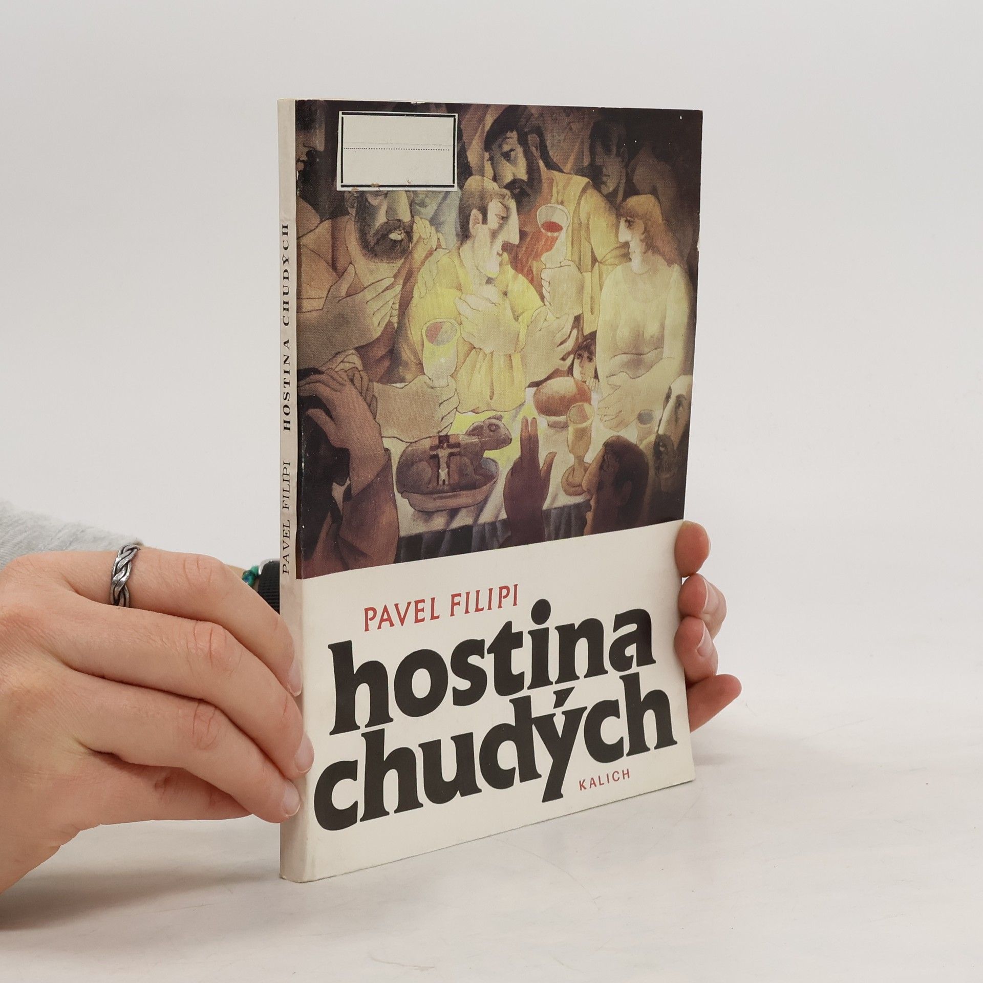 Pavel Filipi Hostina chudých: Kapitoly o večeři Páně