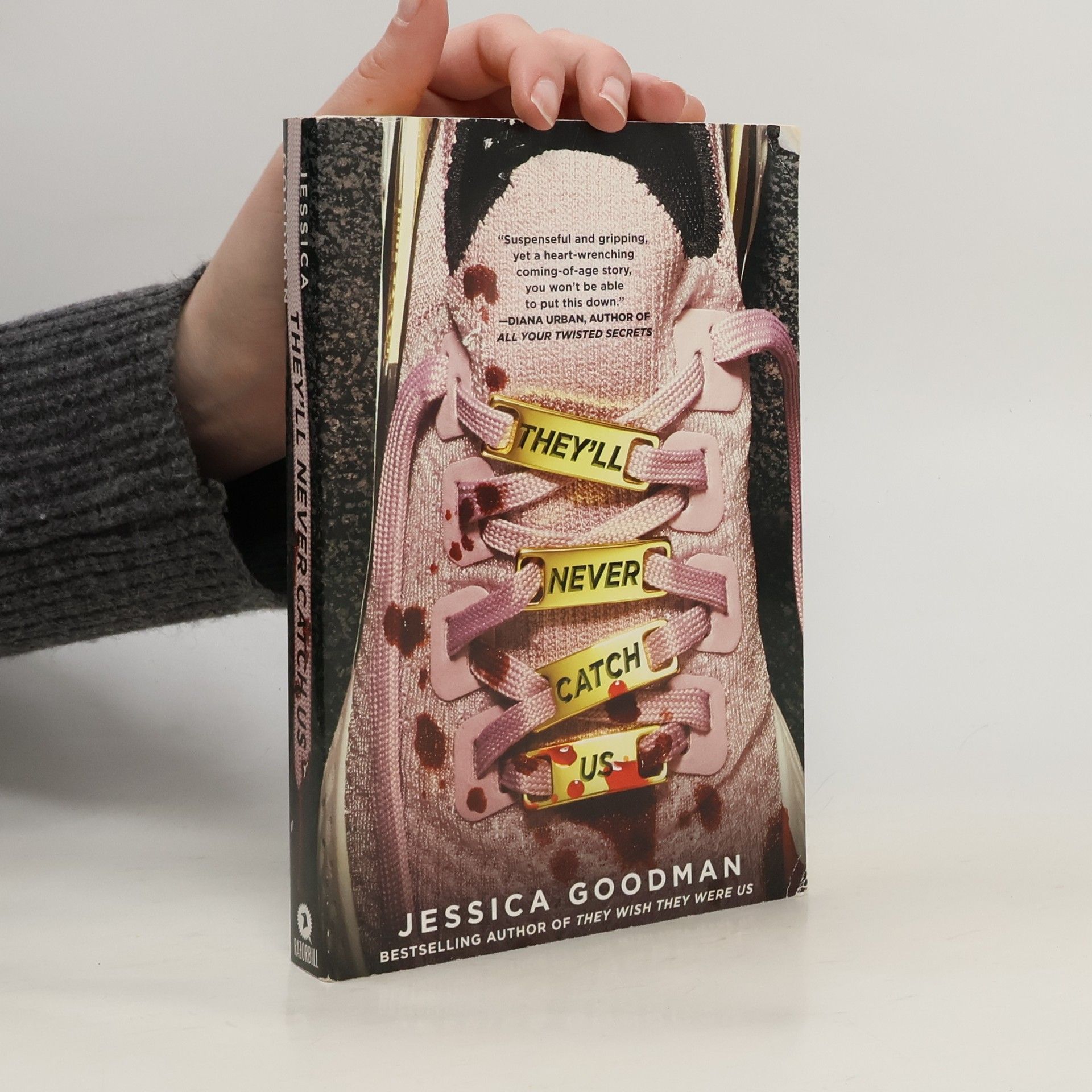 They'll Never Catch Us