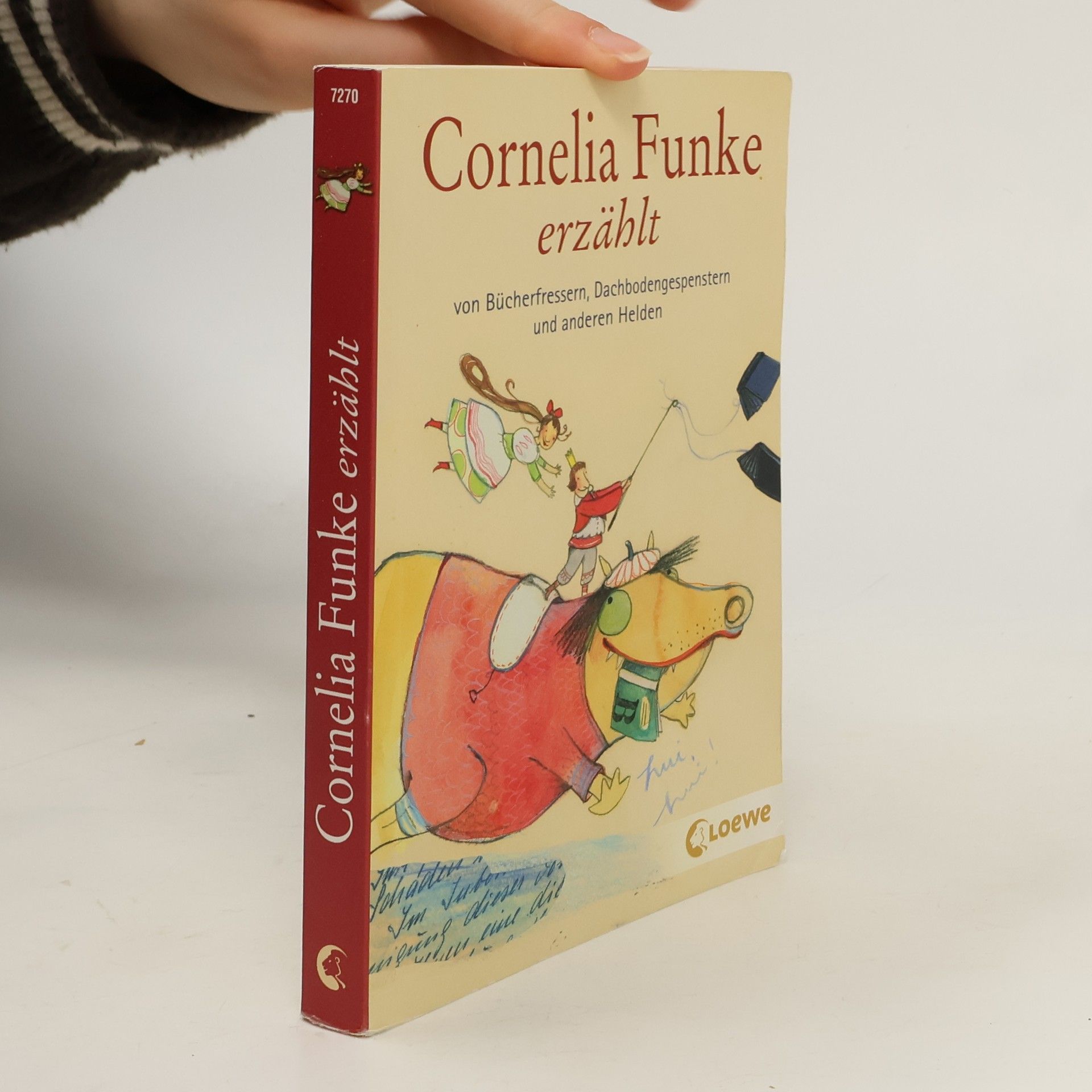 Cornelia Funke Cornelia Funke erzählt von Bücherfressern, Dachbodengespenstern und anderen Helden