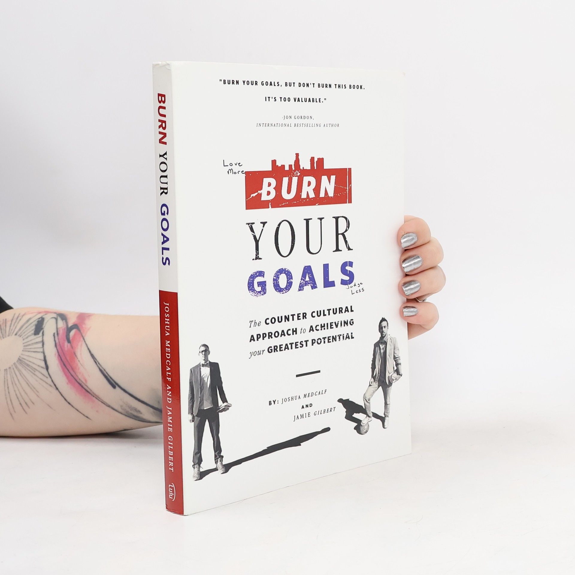 Joshua Medcalf Burn Your Goals