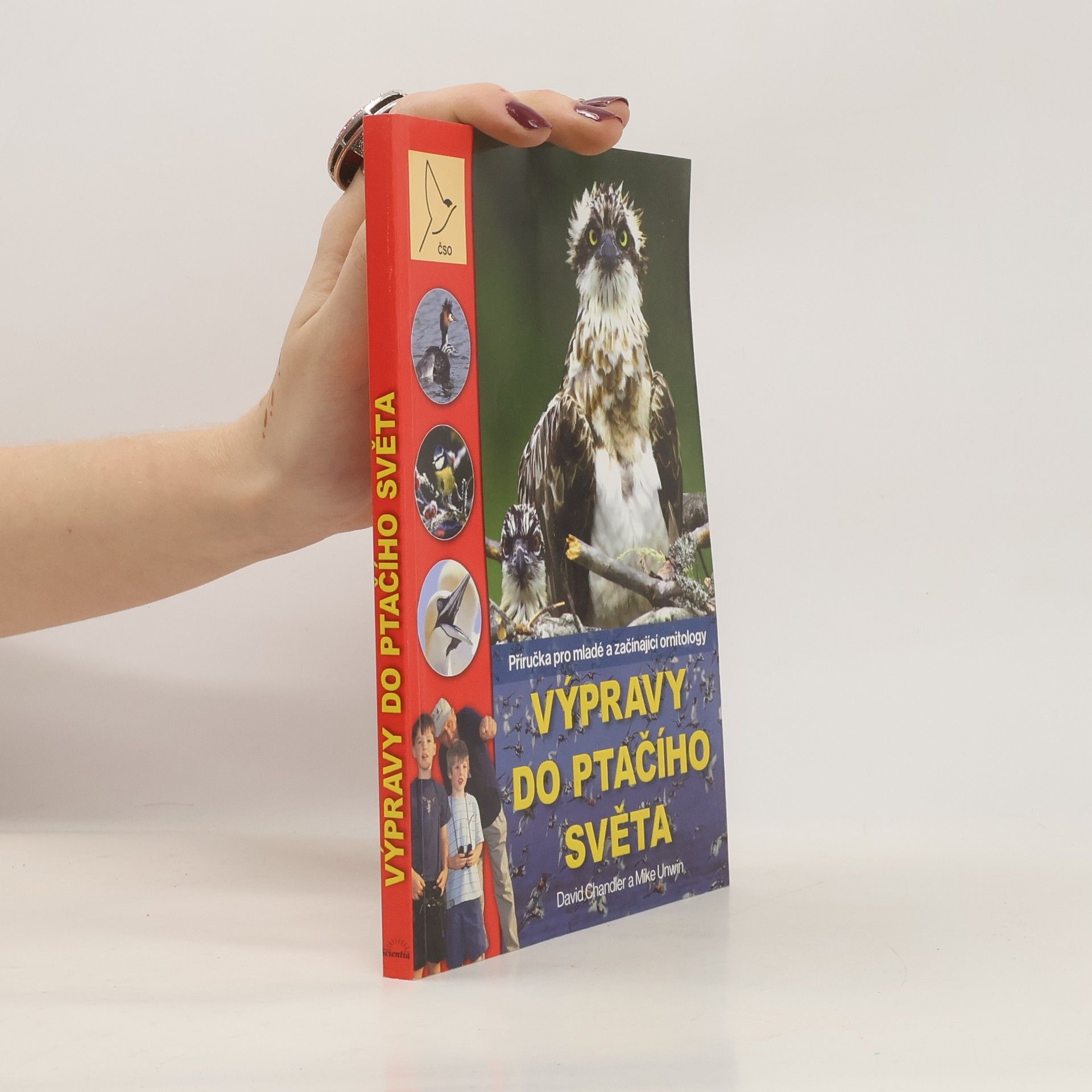 David Wellington Výpravy do ptačího světa. příručka pro mladé a začínající ornitology