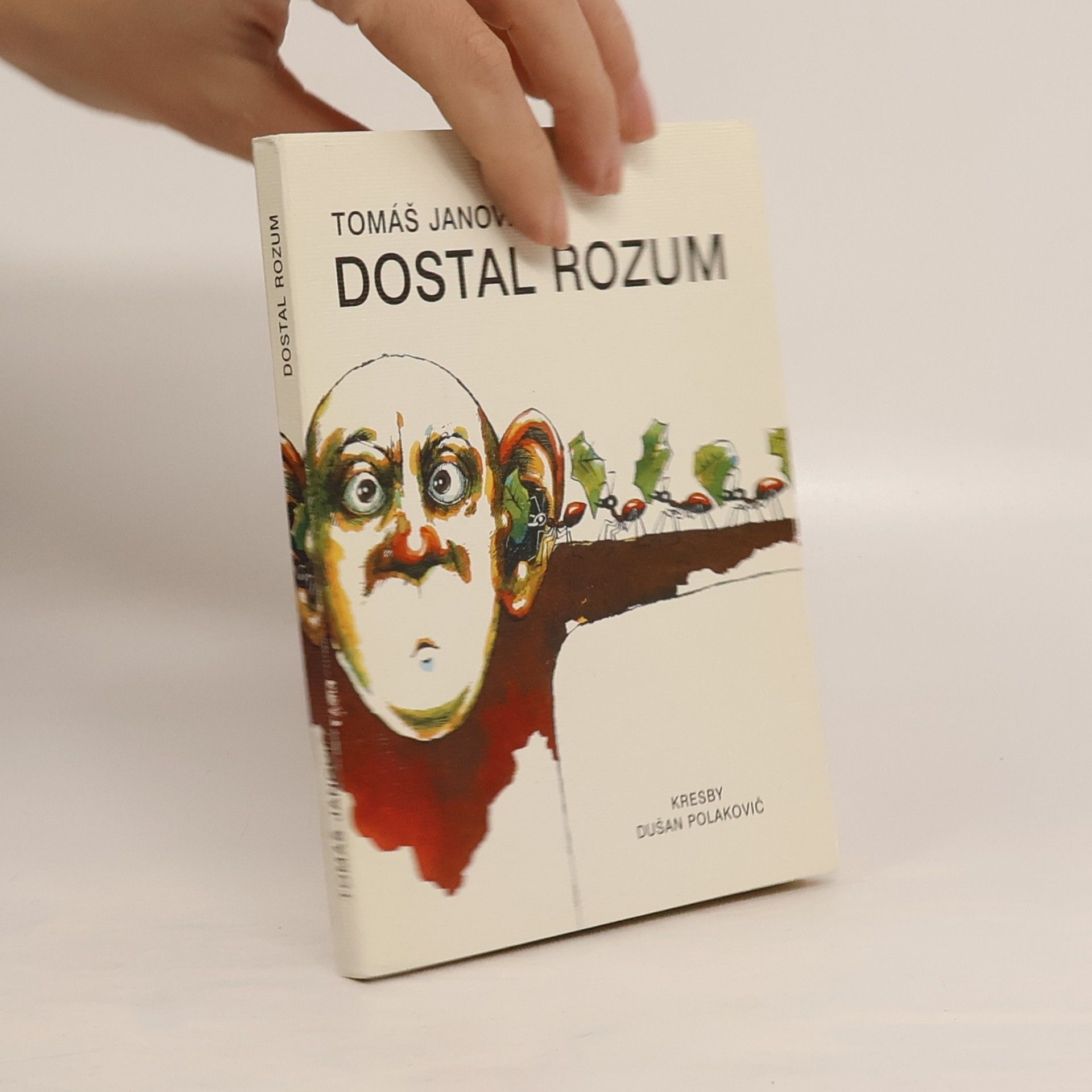 Tomáš Janovic Dostal rozum