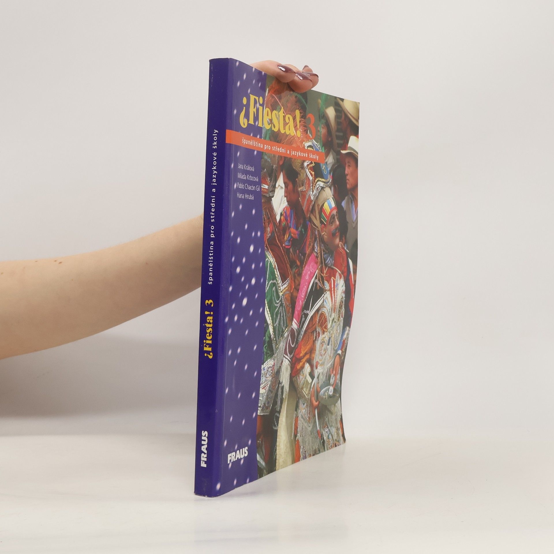 Autorenkollektiv ¿Fiesta! 3 : španělština pro střední a jazykové školy