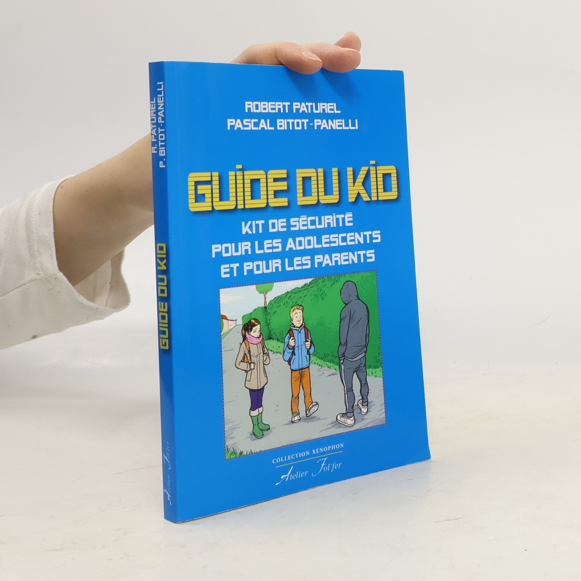 Robert Paturel Collection Xénophon: Guide du kid