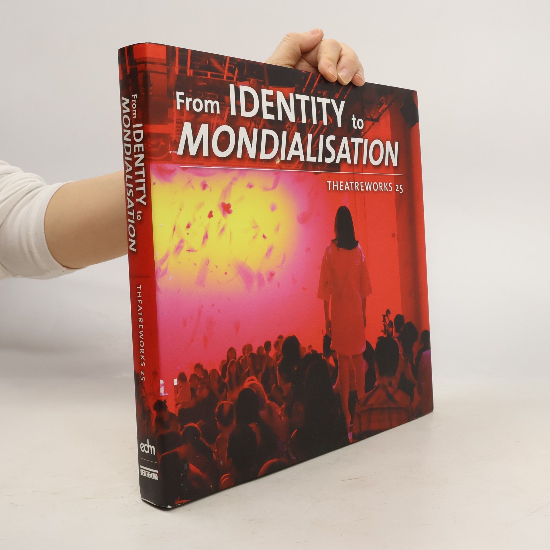 Boon Pin Koh Theatreworks - 25: From Identity to Mondialisation