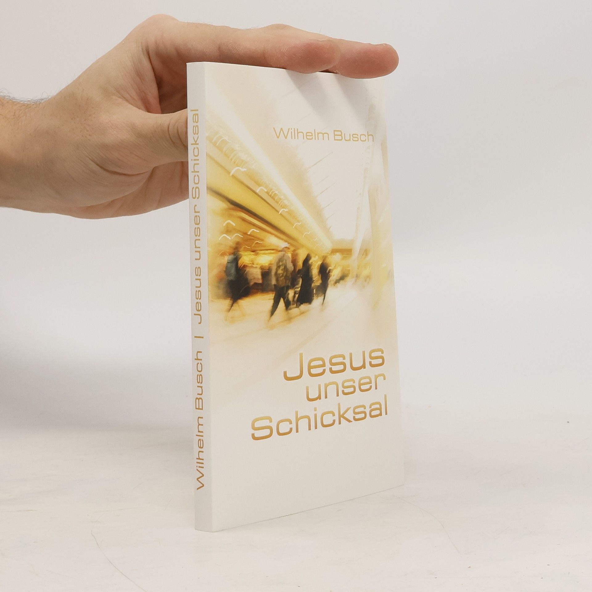 Wilhelm Busch Jesus unser Schicksal