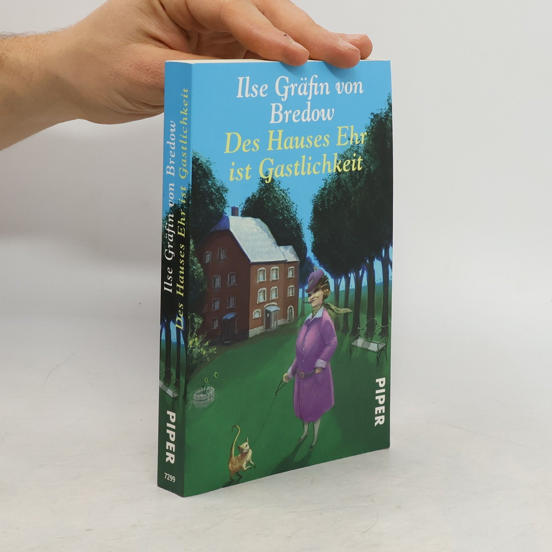 Ilse Gräffin von Bredow  Des Hauses Ehr ist Gastlichkeit