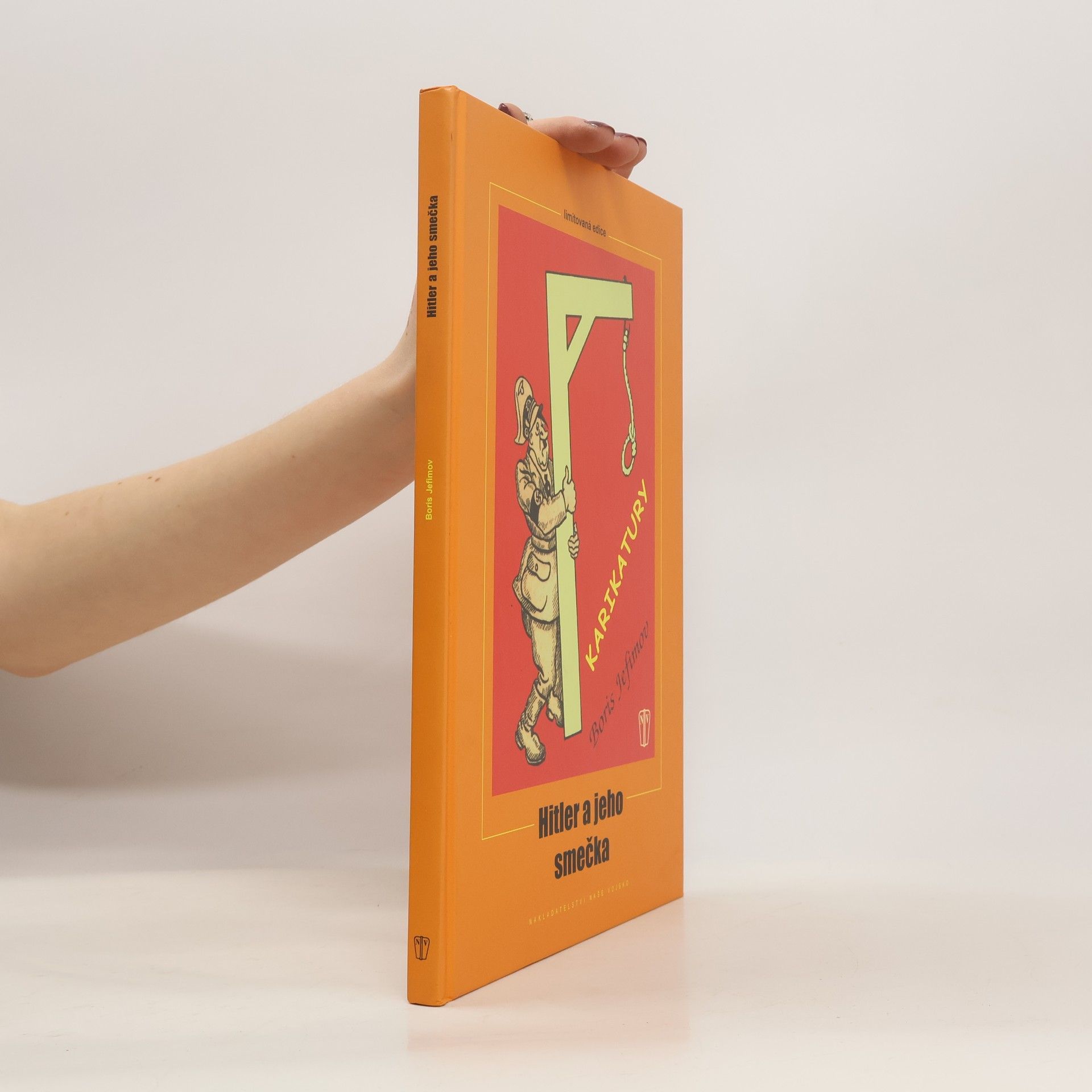Boris Yefimov Hitler a jeho smečka. Karikatury
