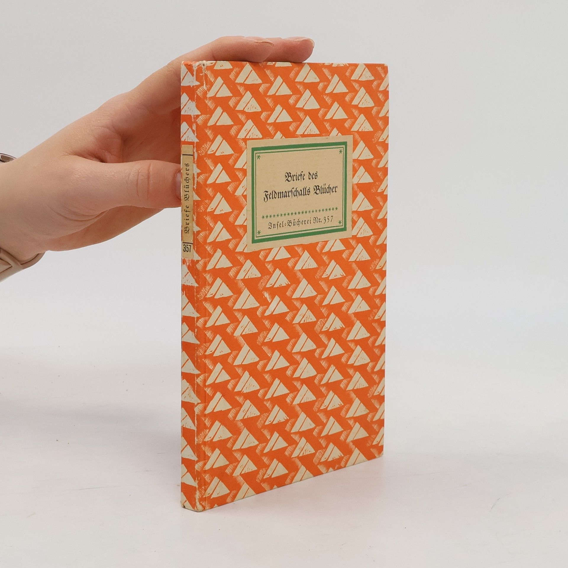 Gebhard Leberecht von Blücher Briefe des Feldmarschalls Blücher