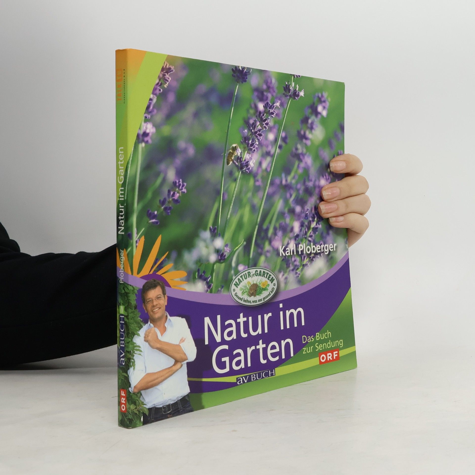 Karl Ploberger Natur im Garten