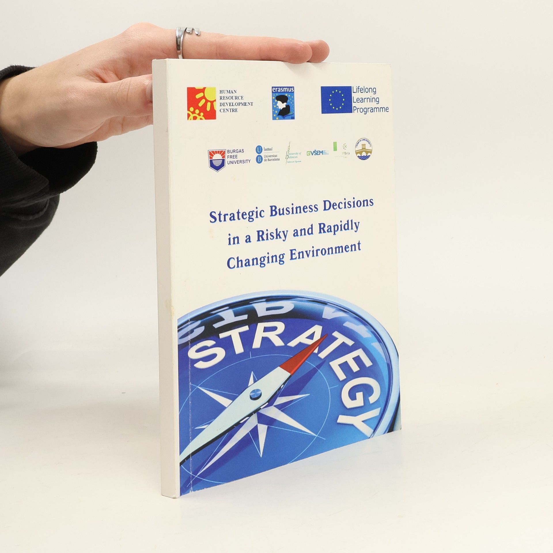 Auteurscollectief Strategic Business Decisions in a Risky and Rapidly Changing Environment