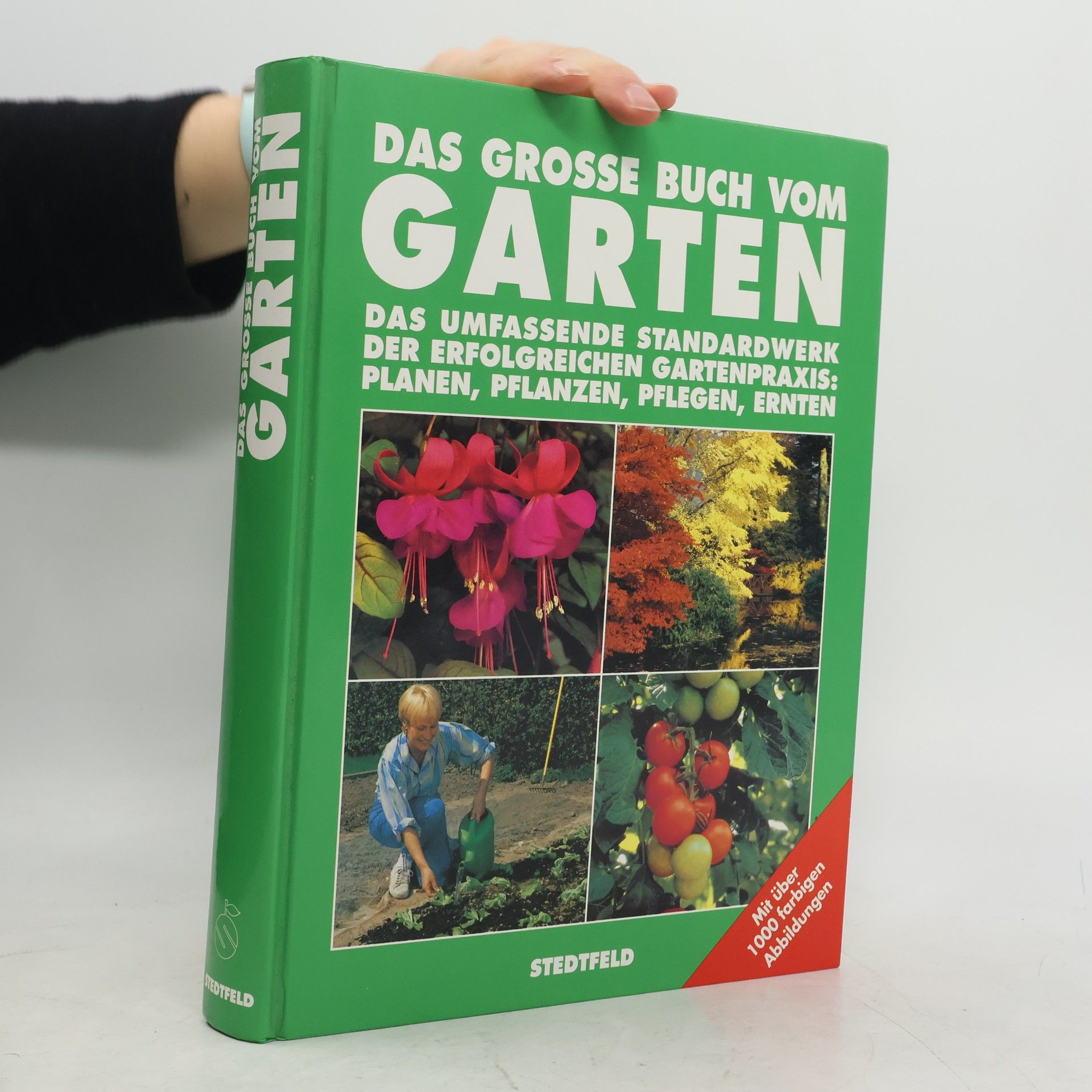 Das grosse Buch vom Garten