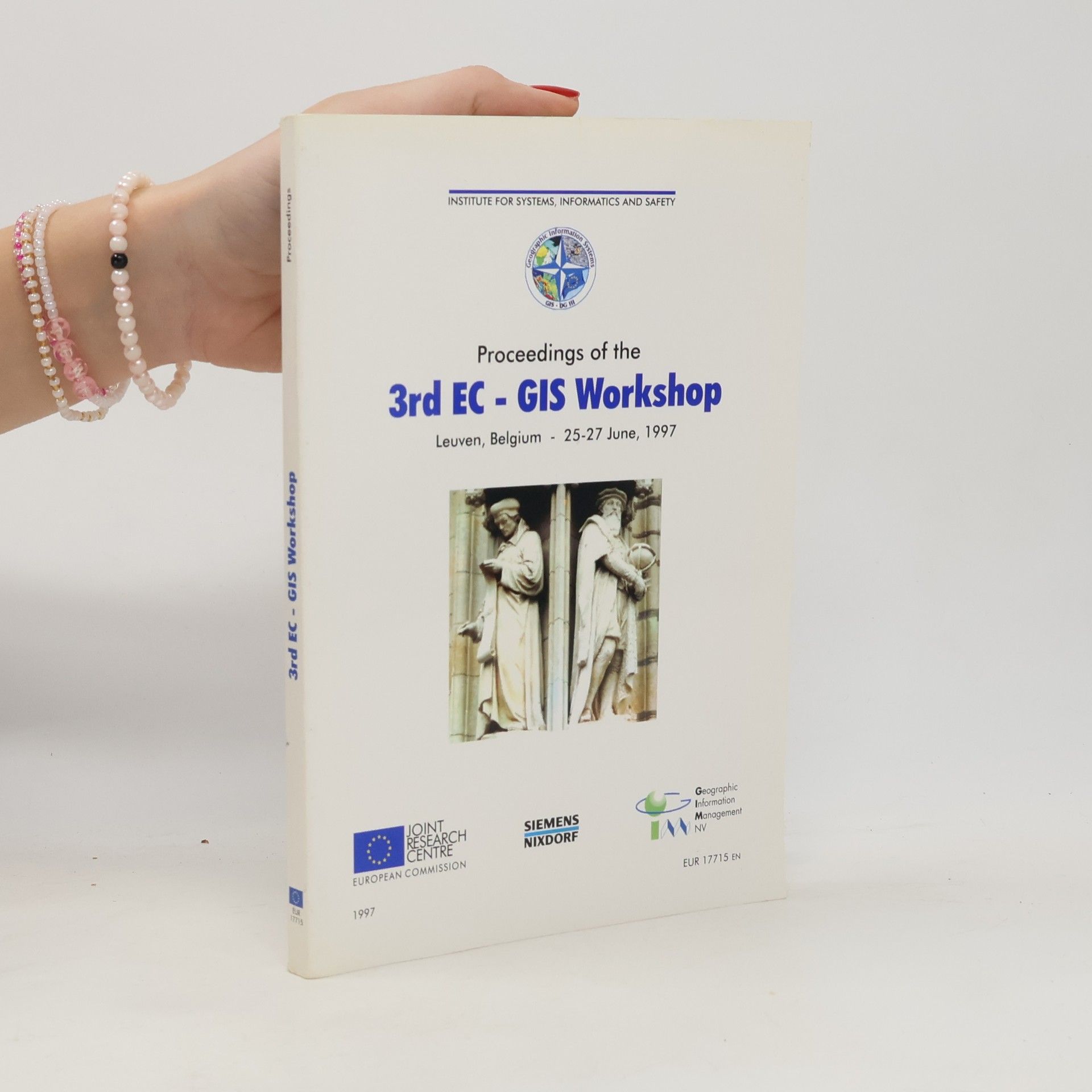 Various authors Proceedings of the 3rd EC - GIS Workshop