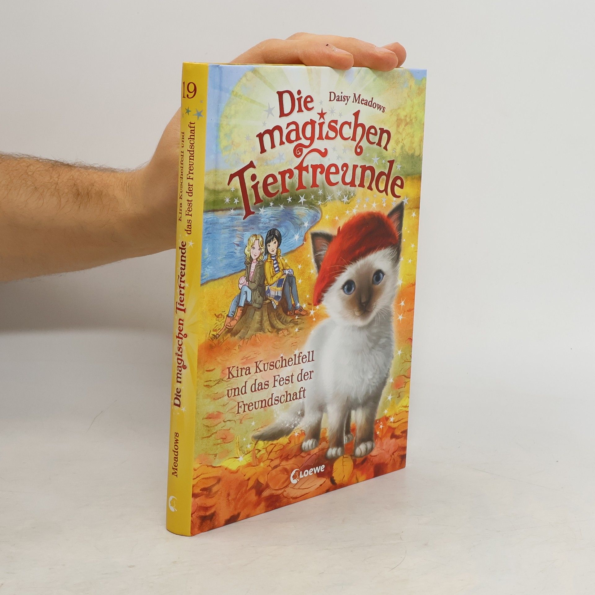 Daisy Meadows Die magischen Tierfreunde (Band 19) - Kira Kuschelfell und das Fest der Freundschaft