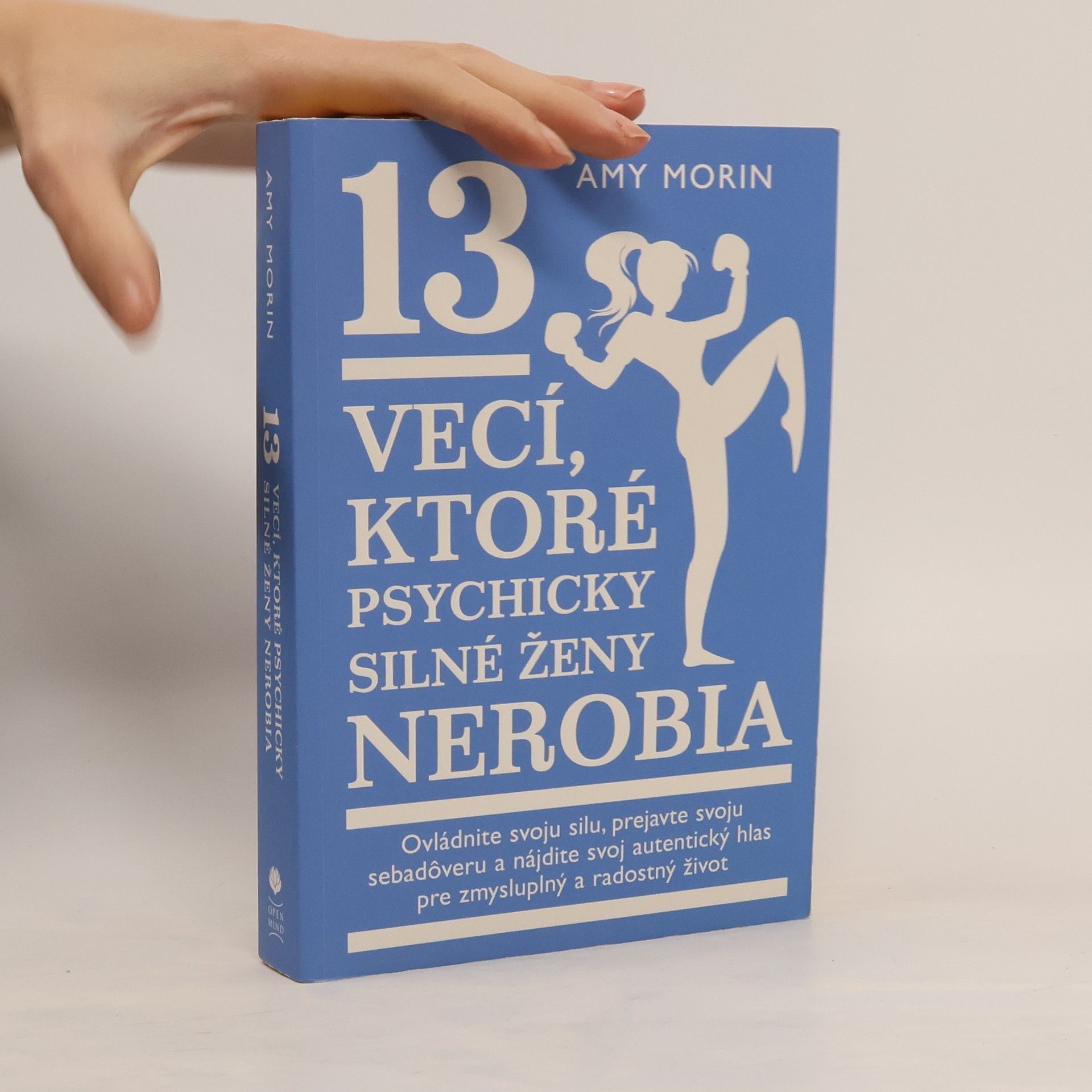 13 vecí, ktoré psychicky silné ženy nerobia